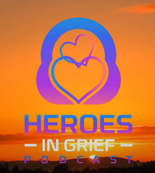 Heroes In Grief Podcast