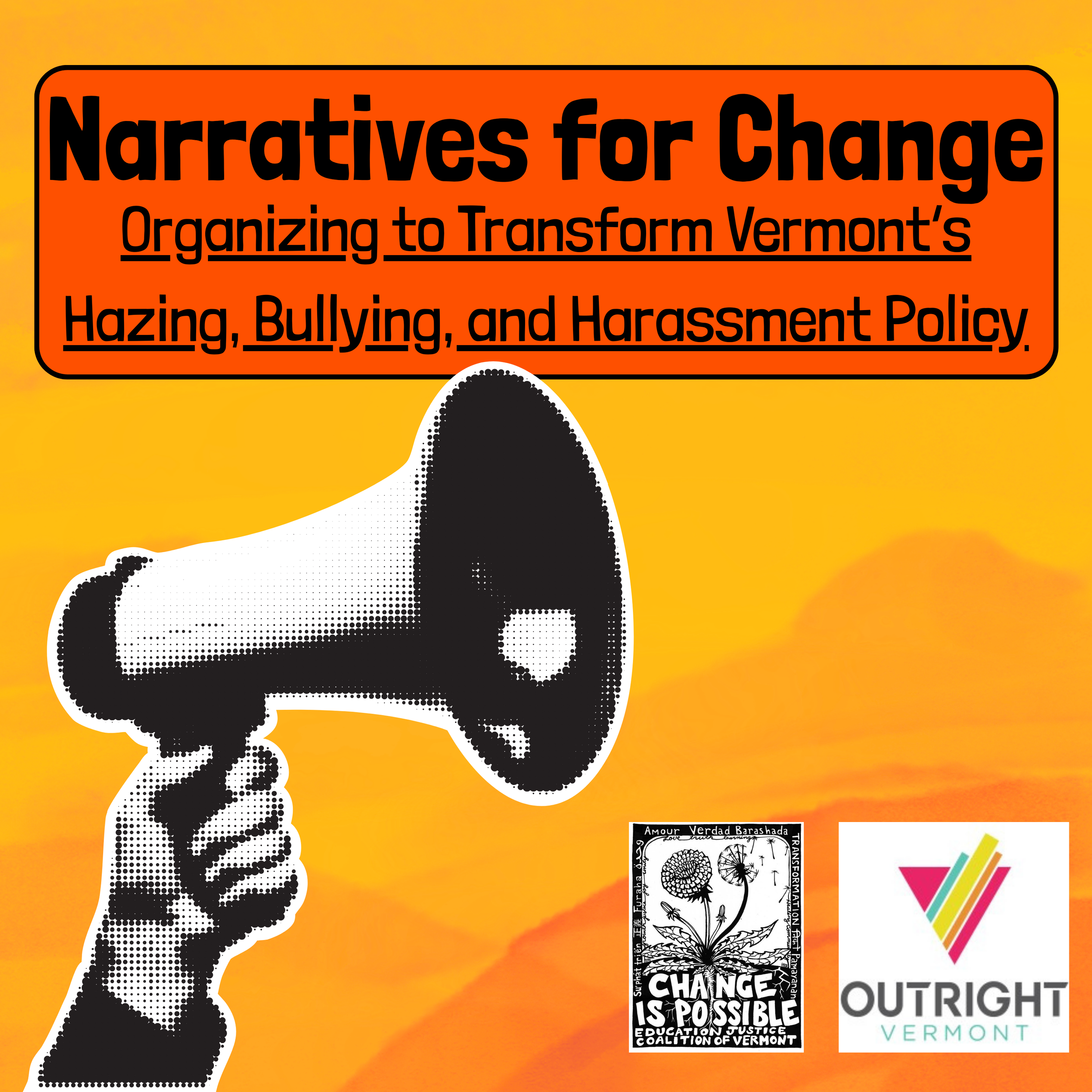 Narratives for Change: Organizing to Transform Vermont’s Hazing, Bullying, and Harassment Policy