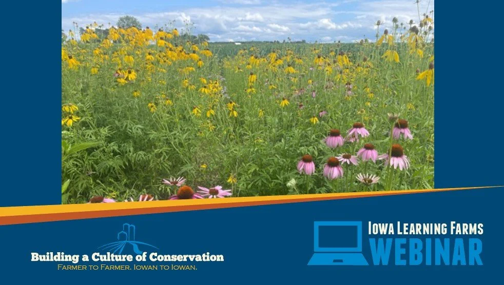 January 7, 2026:  Managing Prairie Strips to Improve Soil Health and Farm Profitability
