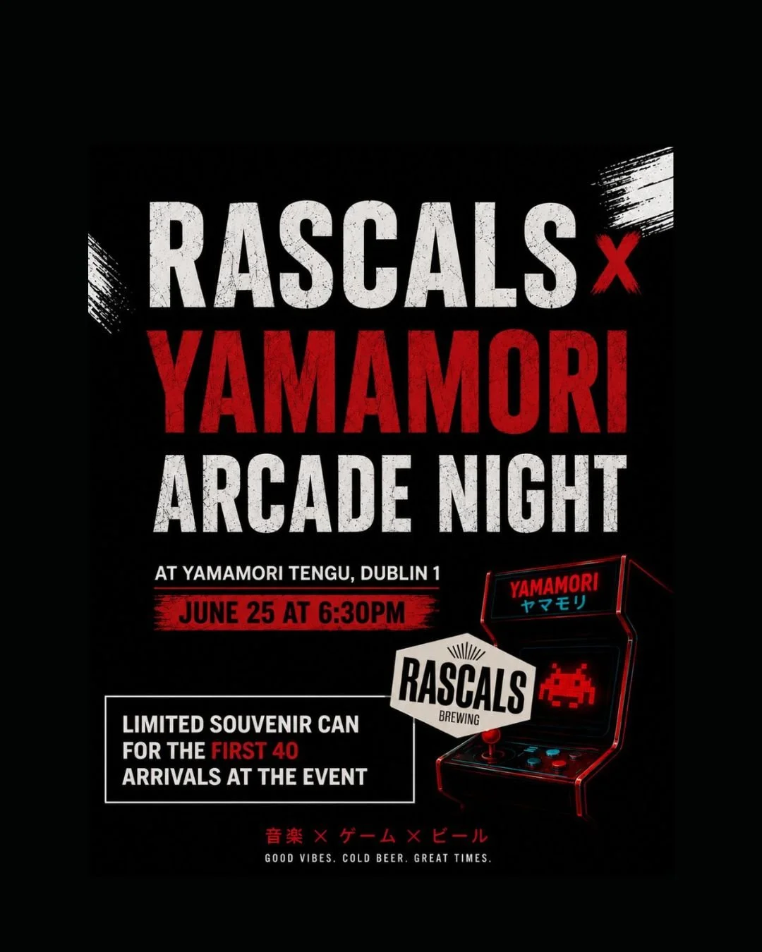 ARCADE NIGHT - Yamamori x Rascals