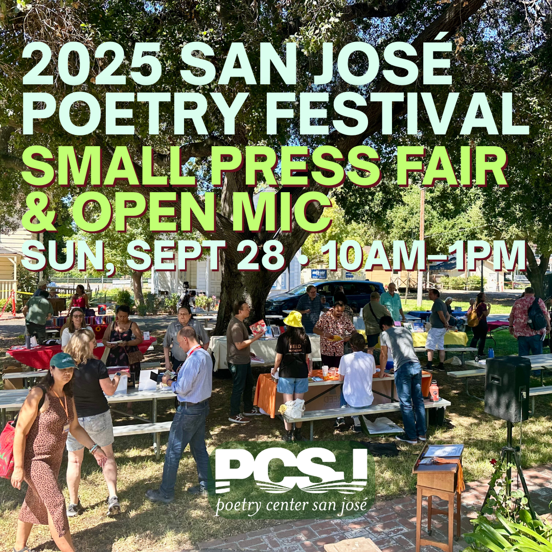 2025 San José Poetry Festival: Small Press Fair & Open Mic