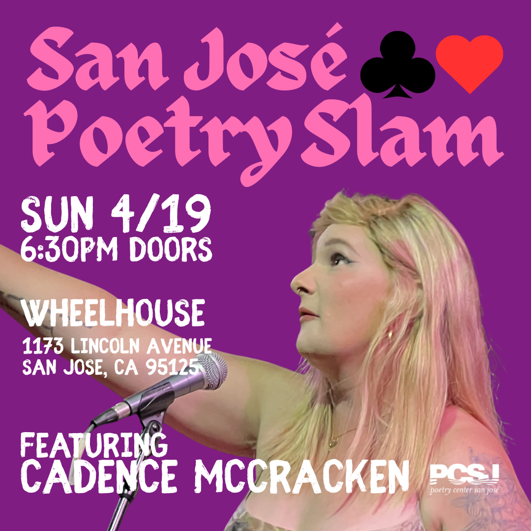 San José Poetry Slam – Live at Wheelhouse with Cadence McCracken