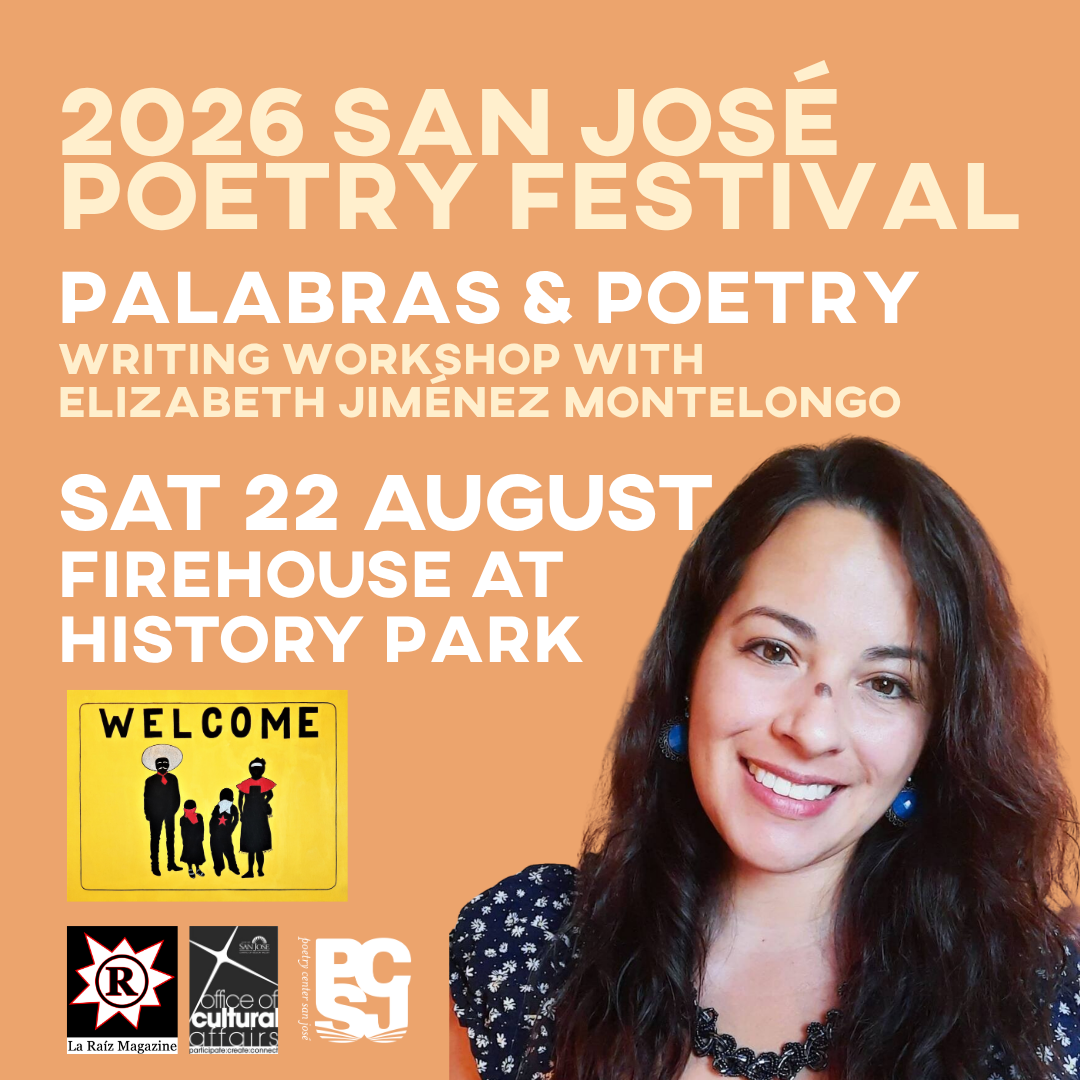 2026 San José Poetry Festival – Palabras &amp; Poetry Writing Workshop with Elizabeth Jiménez Montelongo