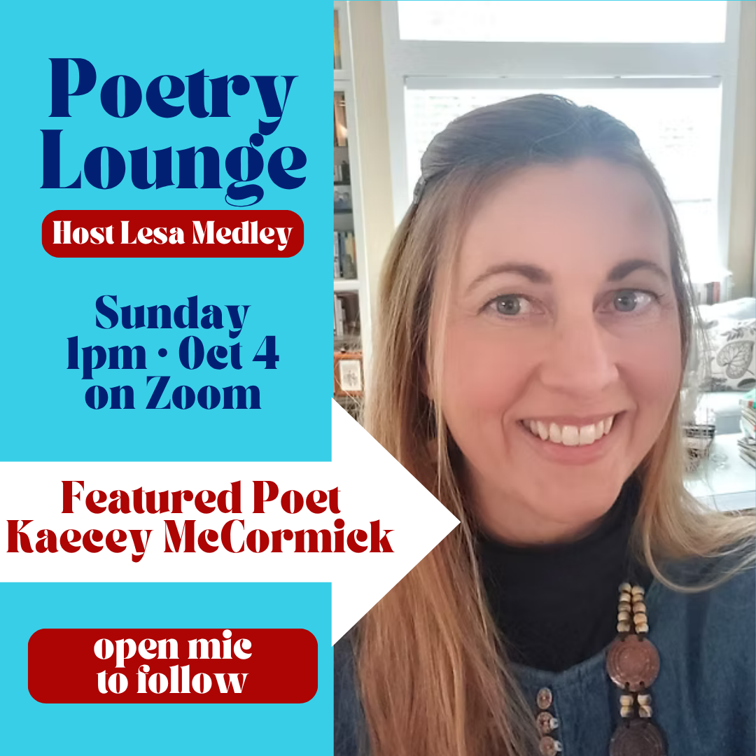 Poetry Lounge featuring Kaecey McCormick!