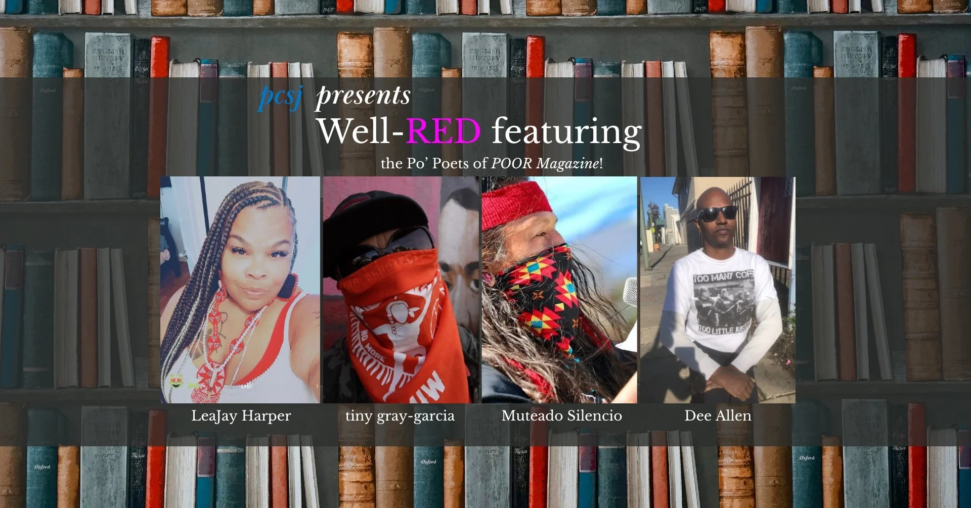 Well-RED features the Po' Poets of Poor Magazine! — PCSJ
