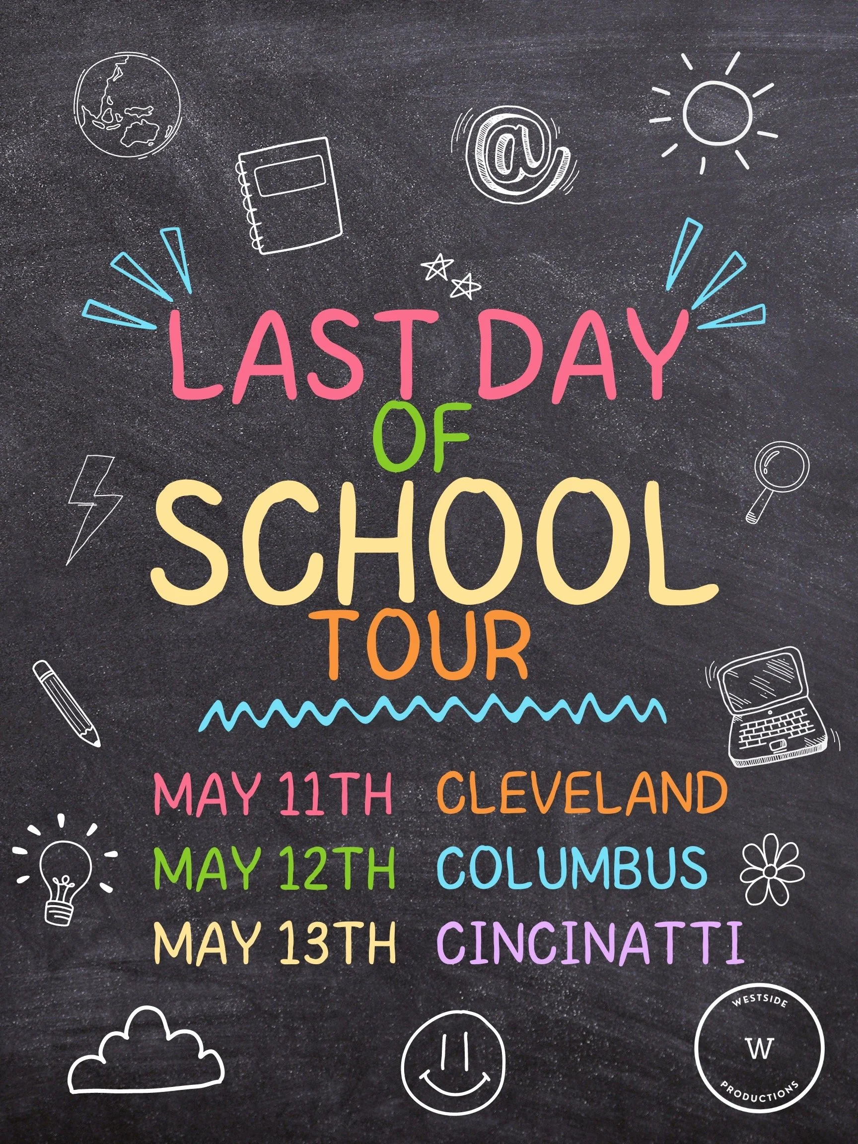 The Last Day of School Tour [May 2023]
