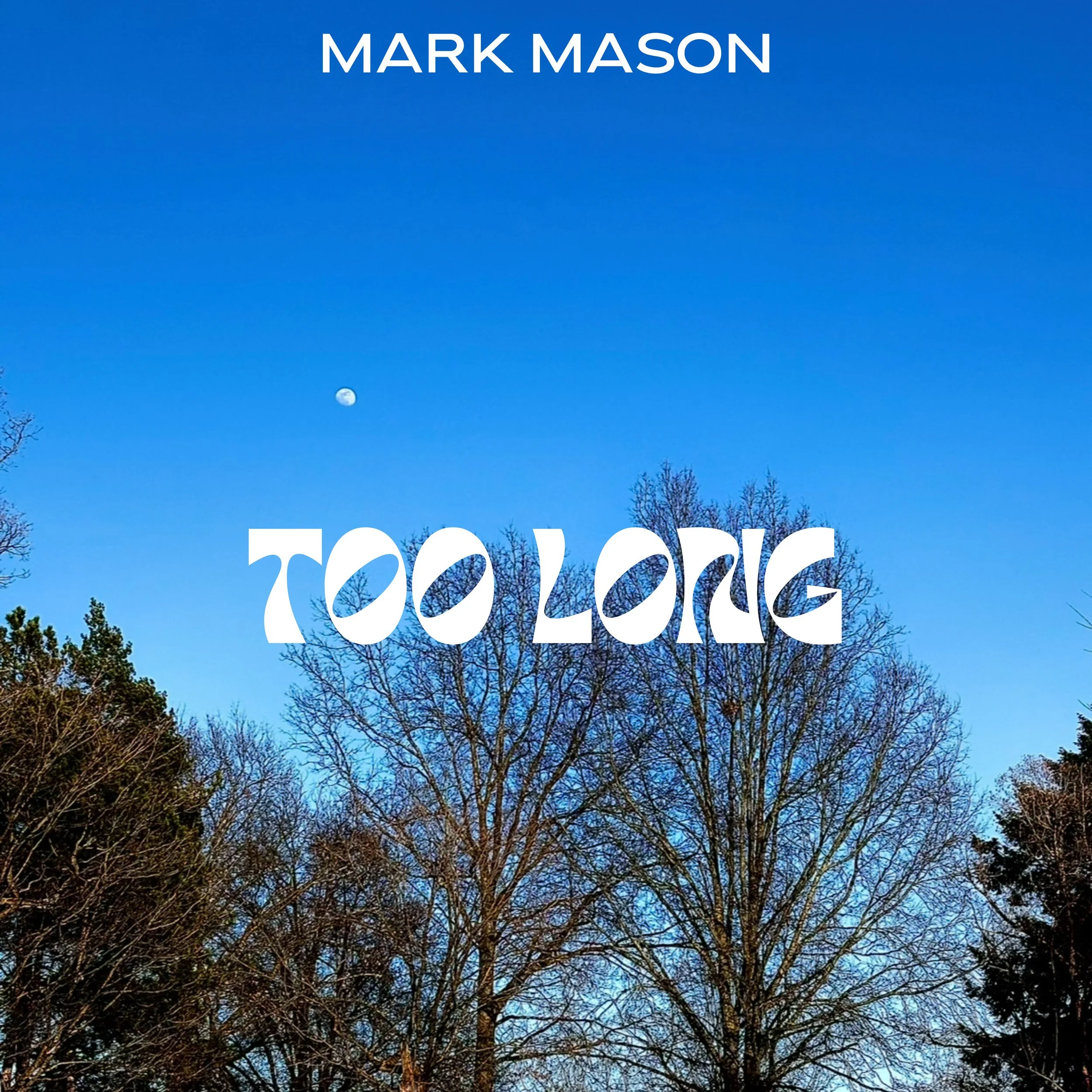 Too Long [October 2025]