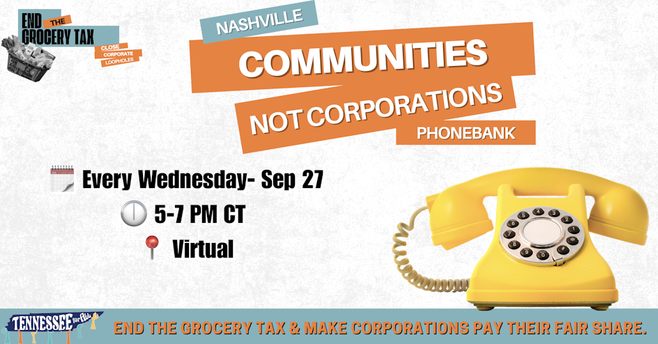 Communities NOT Corporations Phone Bank