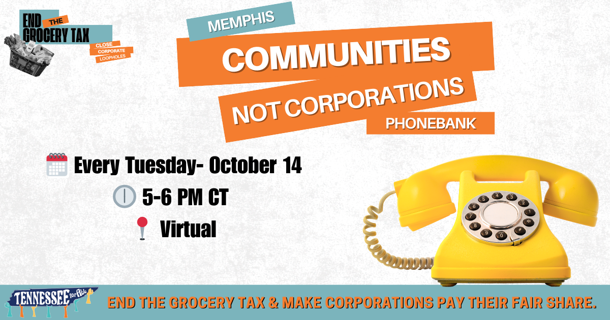 Communities NOT Corporations Phone Bank [Memphis]