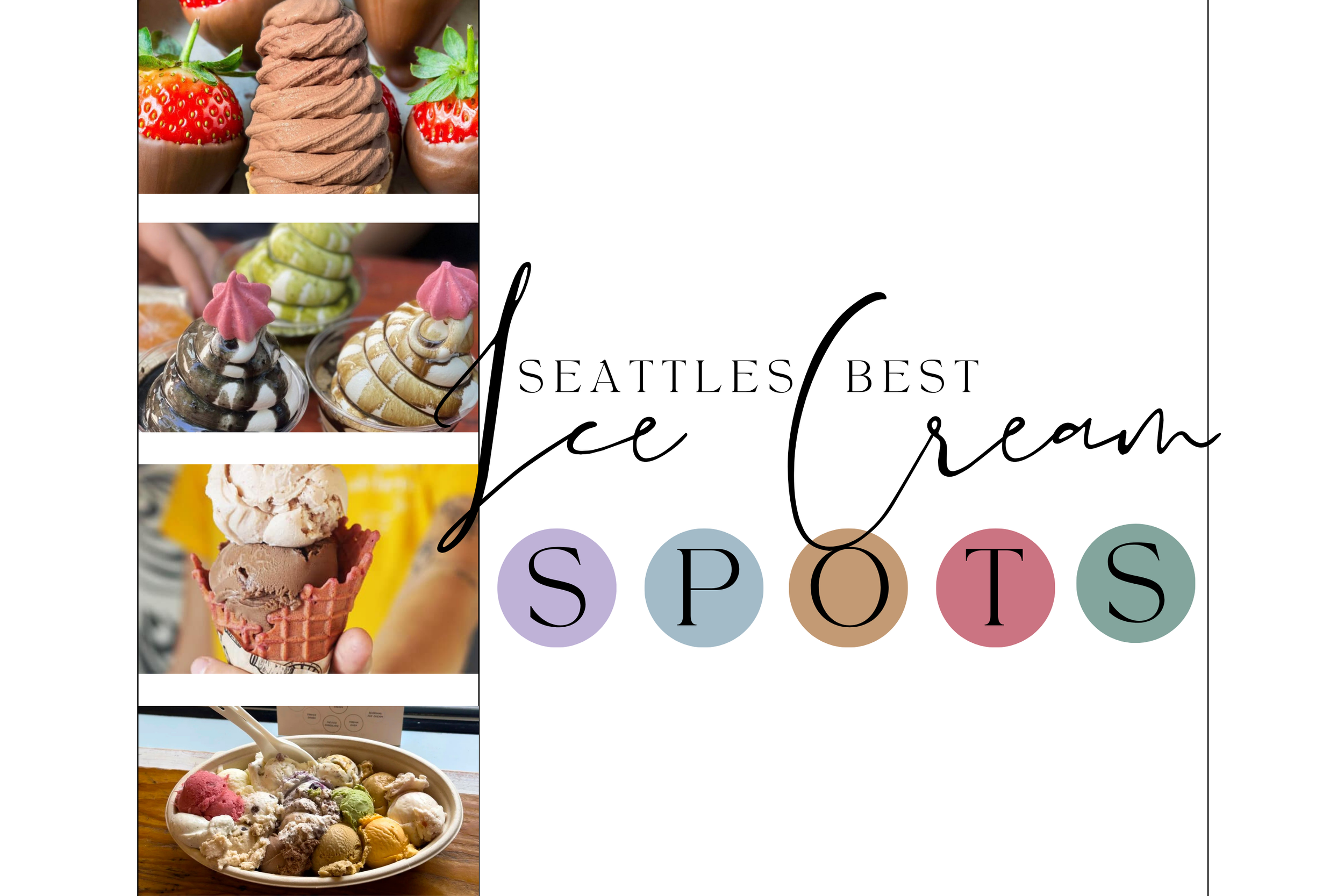 The Best Ice Cream Spots in Seattle (Worth the Line, Every Time)
