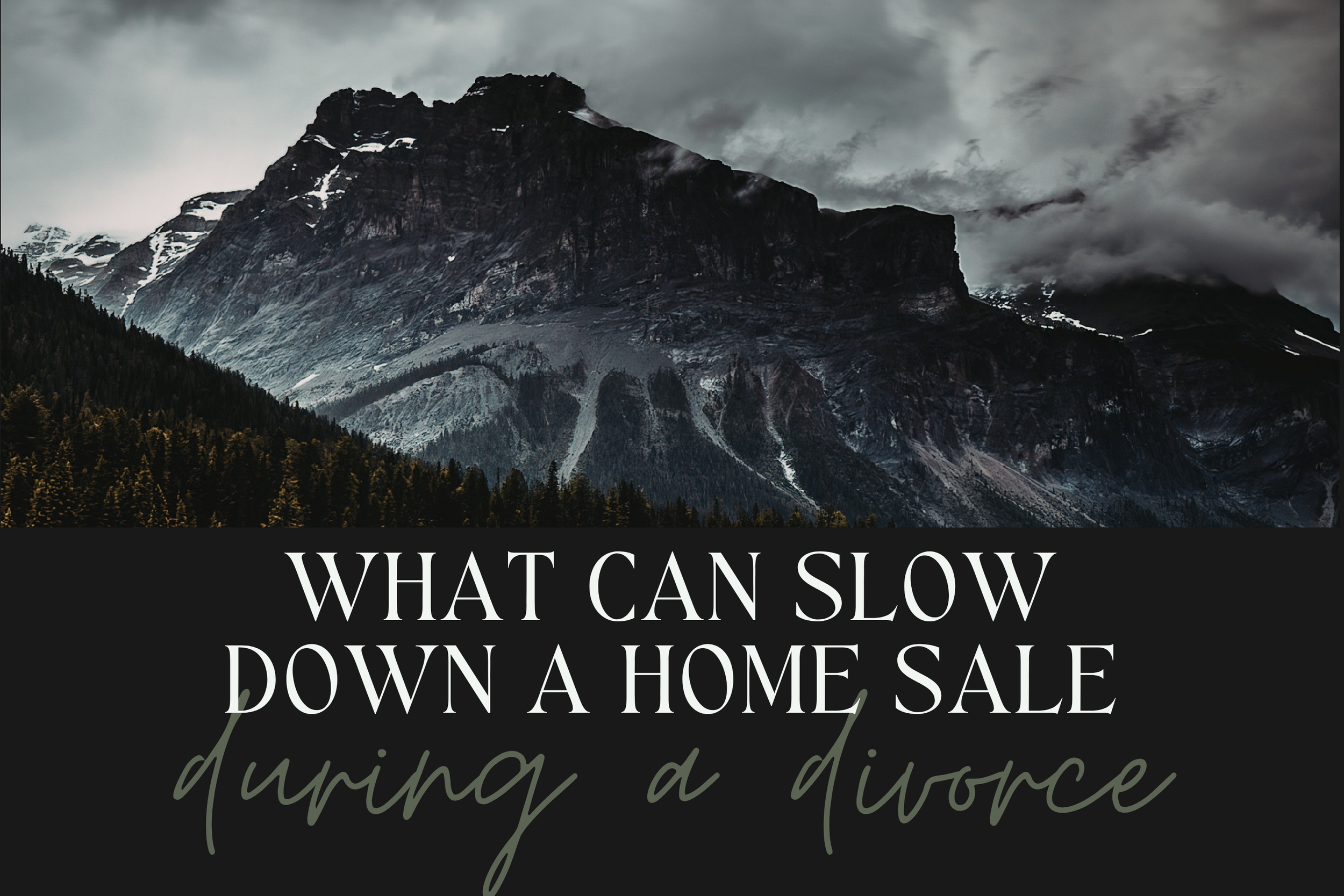 What Can Slow Down a Home Sale During a Divorce?
