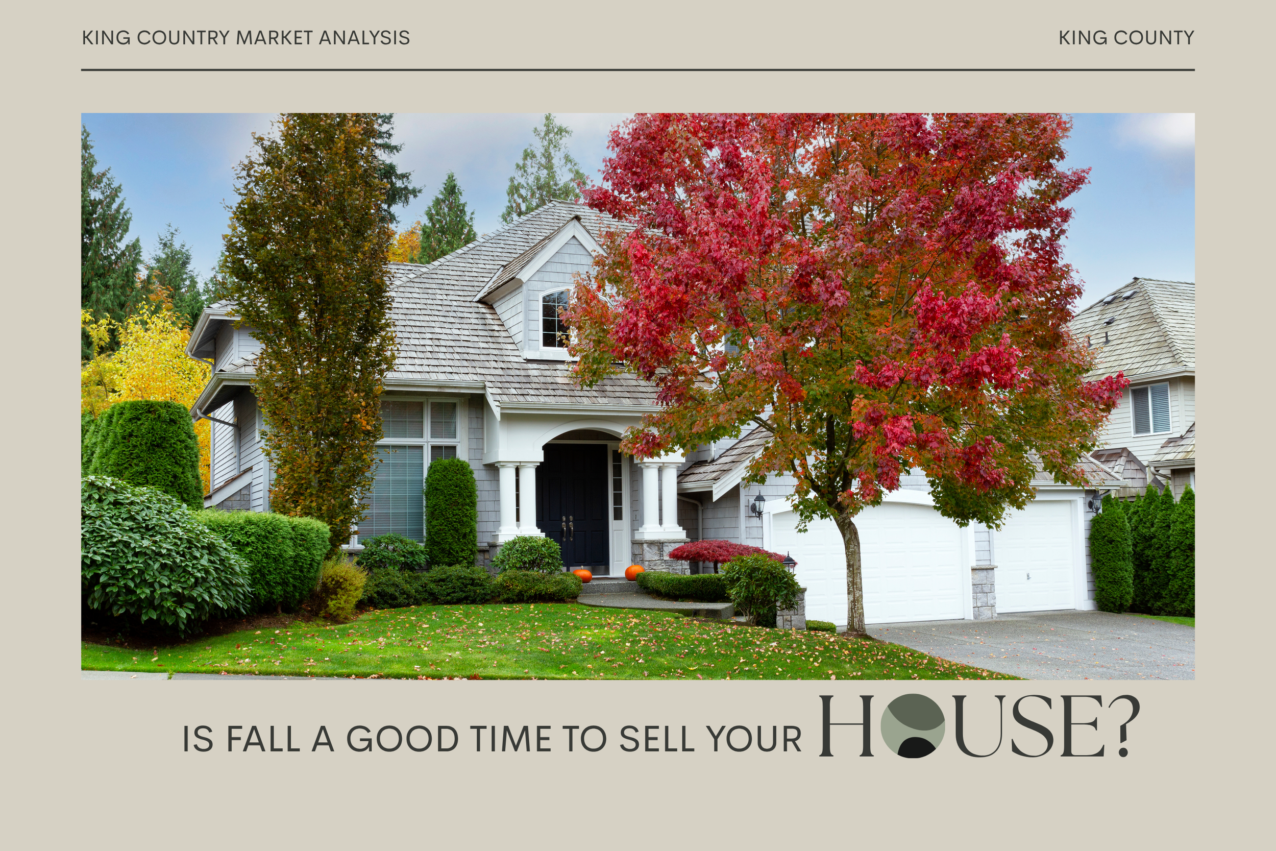 Is Fall Really a Good Time to Sell a Home in Seattle? 