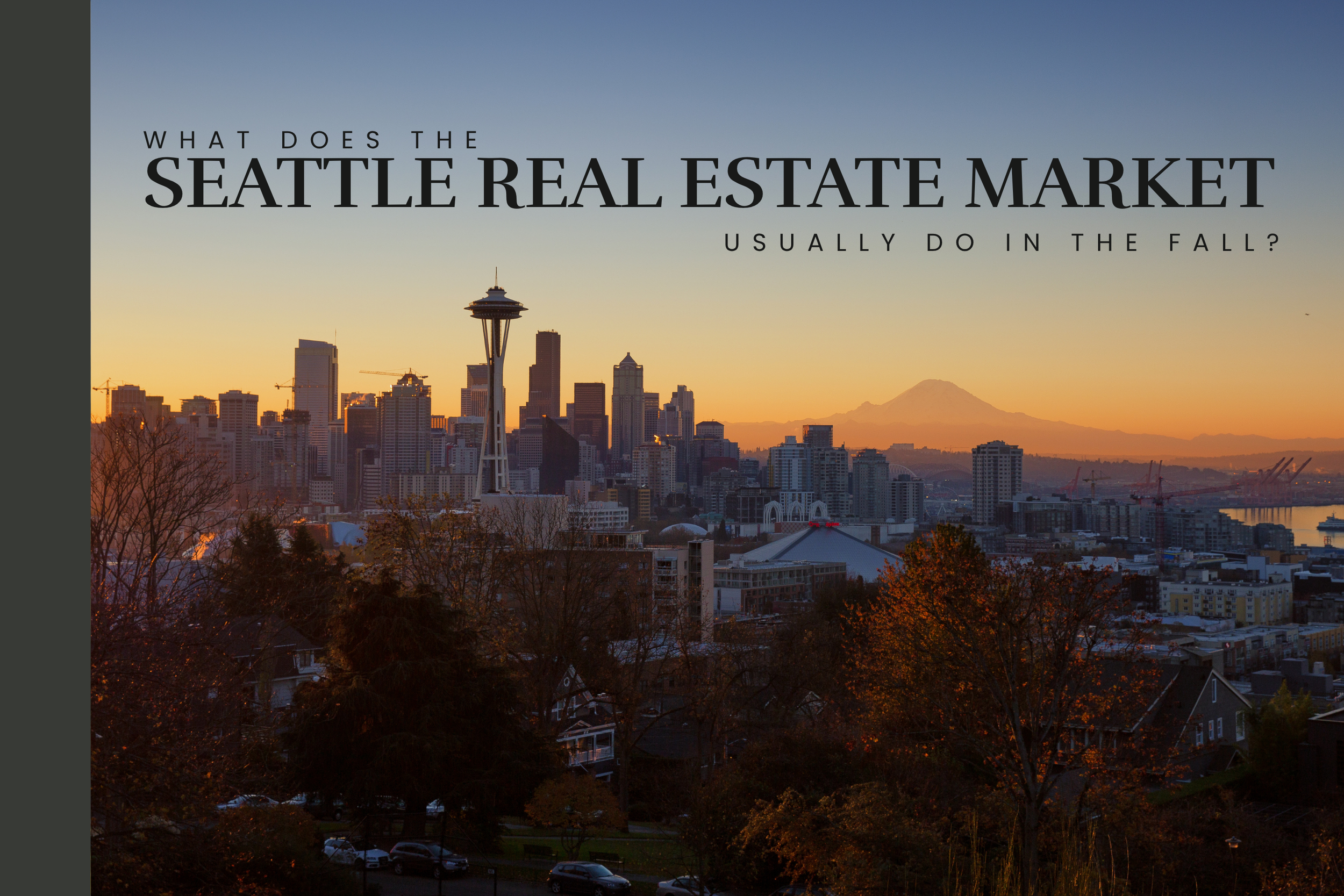 What Does the Seattle Housing Market Usually Do in the Fall?