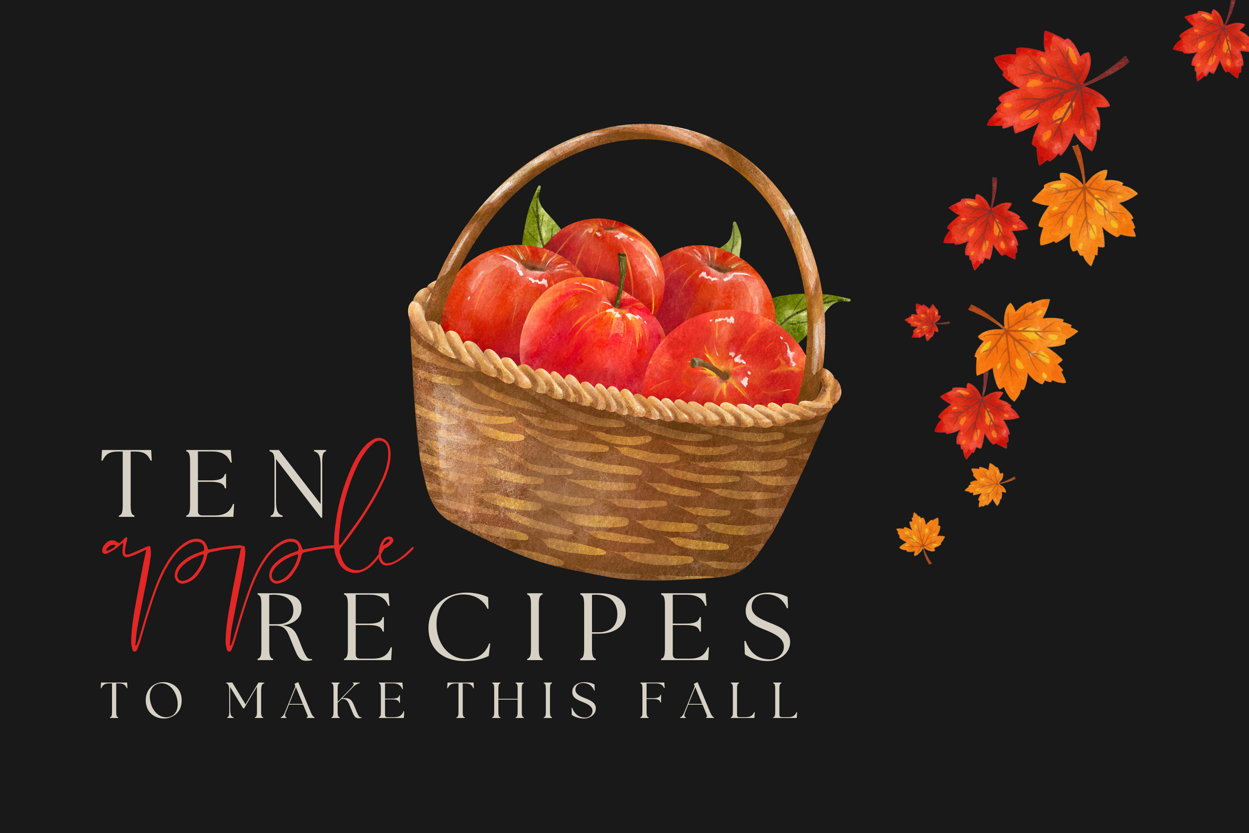 10 Apple Recipes to Make This Fall