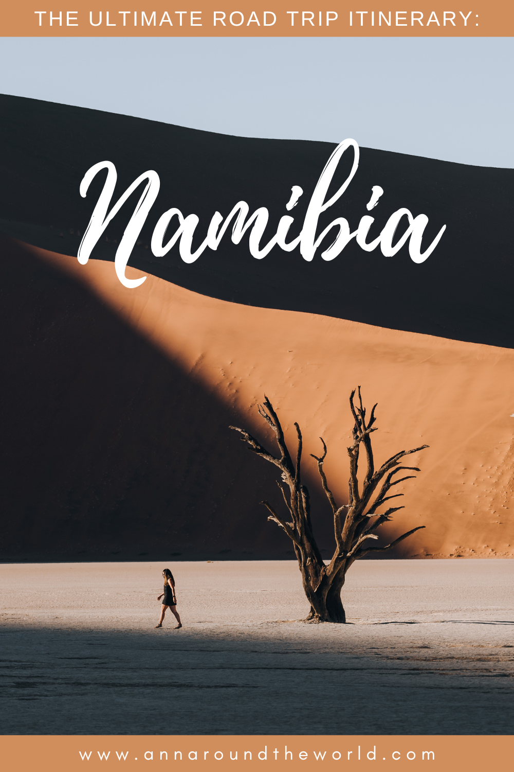 The Ultimate Namibia Road Trip — Anna Round the World