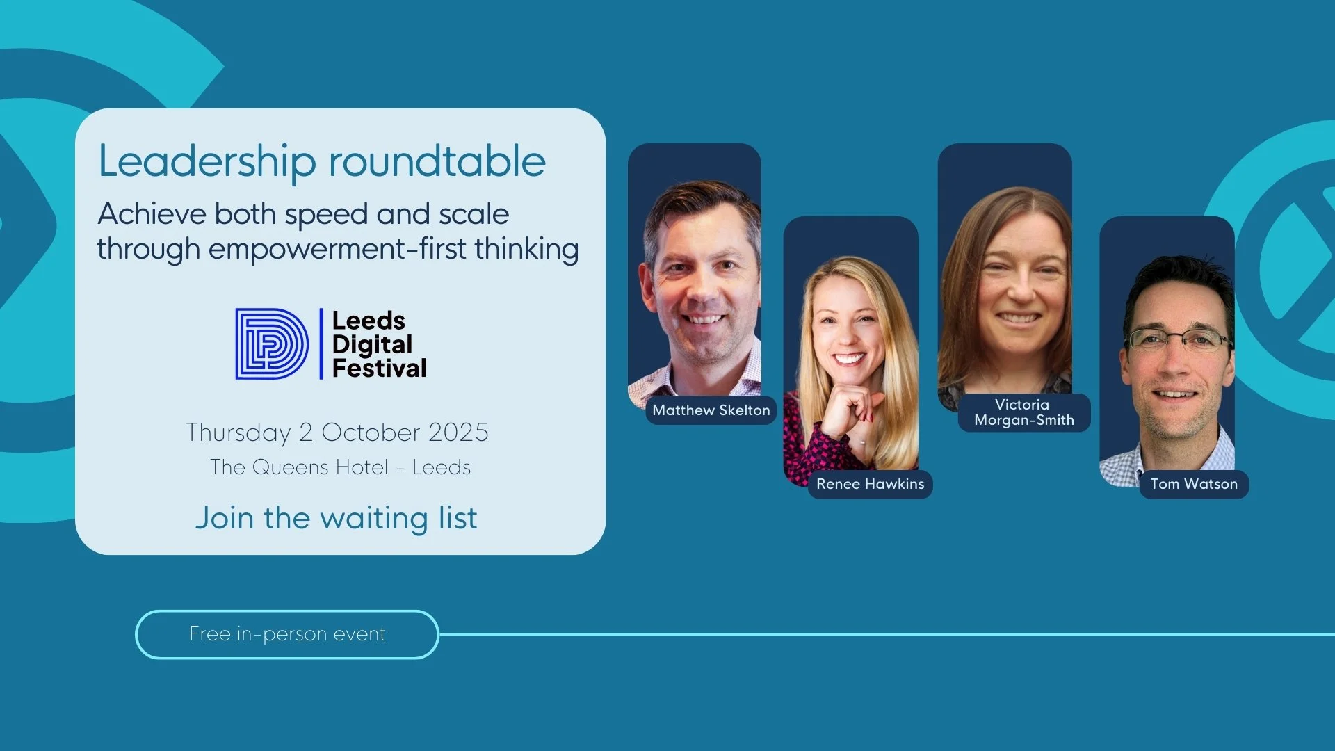 Leadership roundtable — Achieve both speed and scale through empowerment-first thinking
