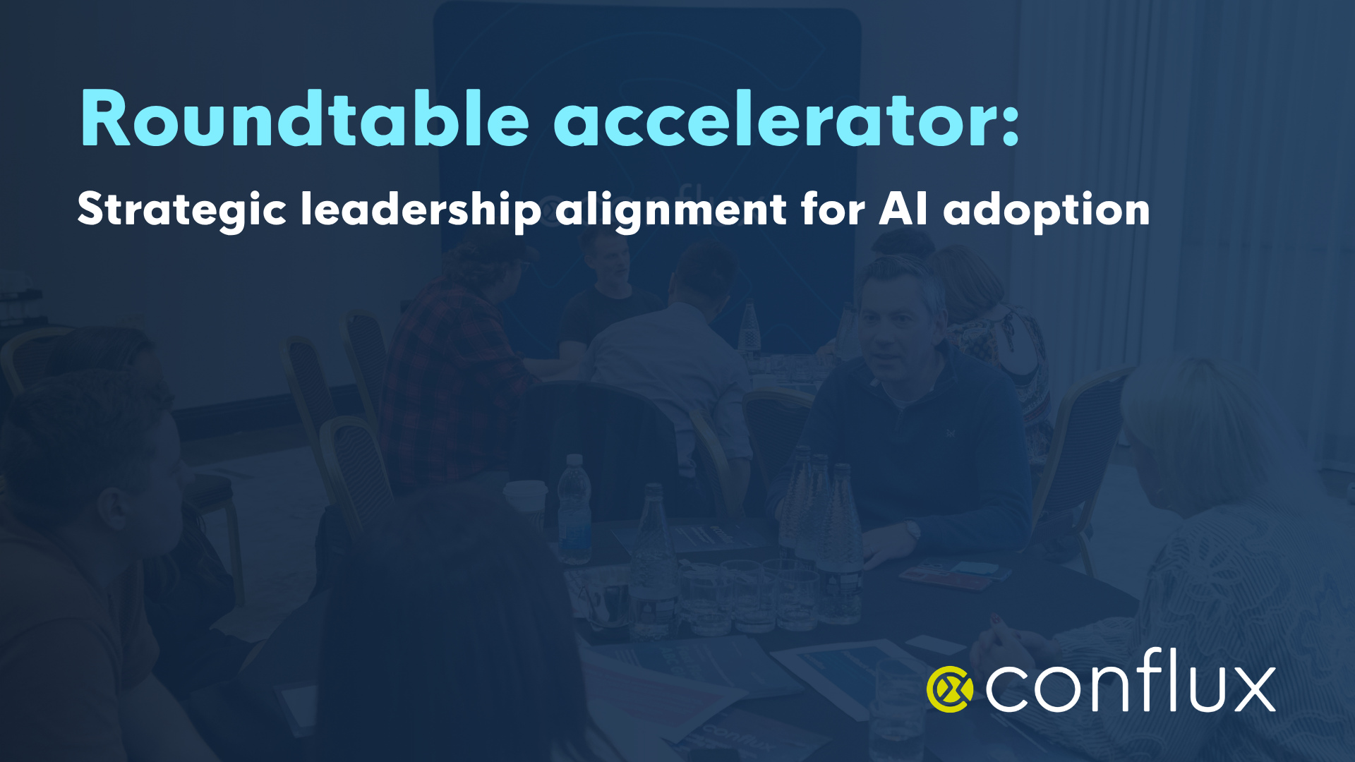 Roundtable accelerator: Strategic leadership alignment for AI adoption