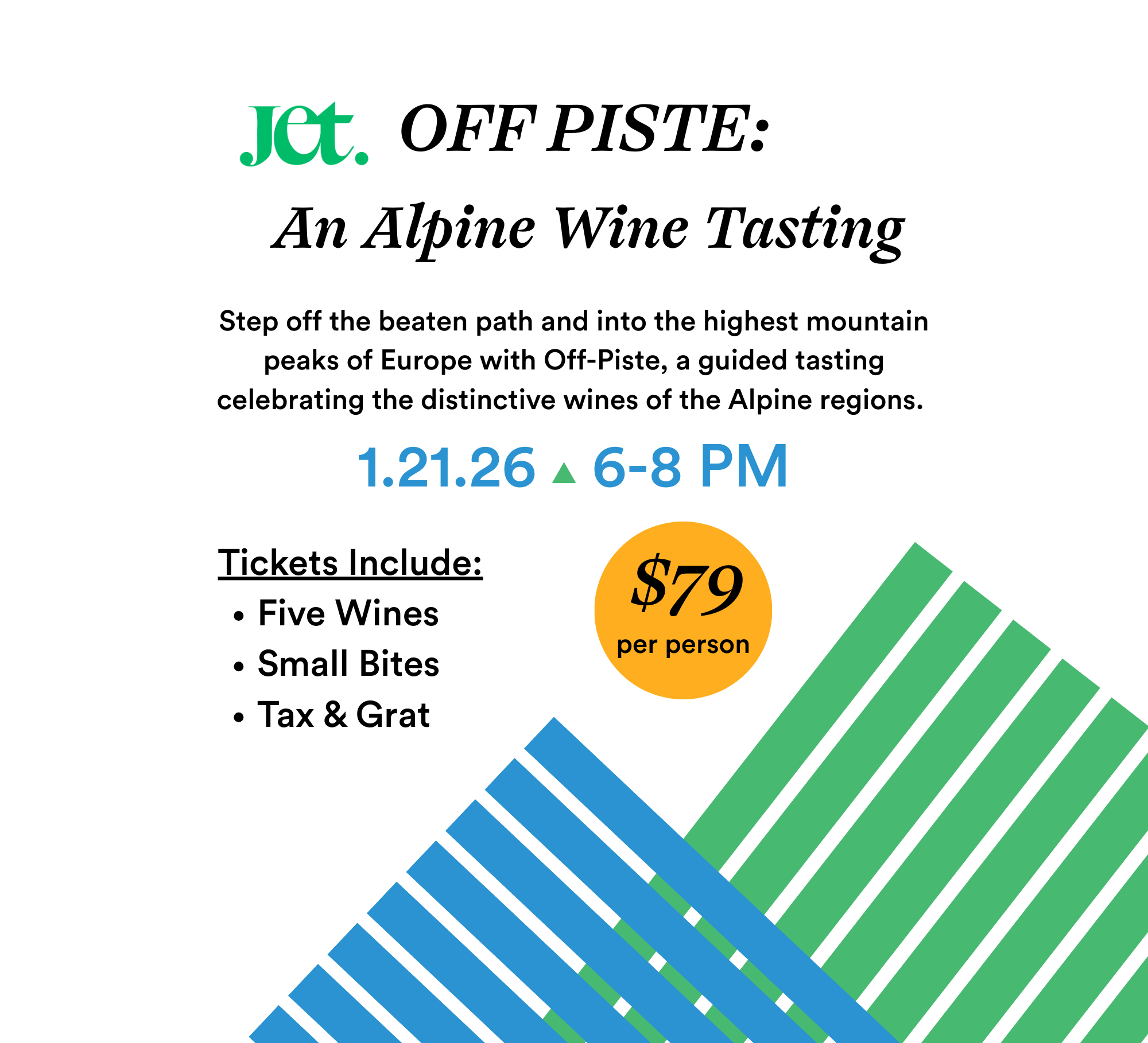 1/21/26 Off-Piste- An Alpine Wine Tasting $79.00