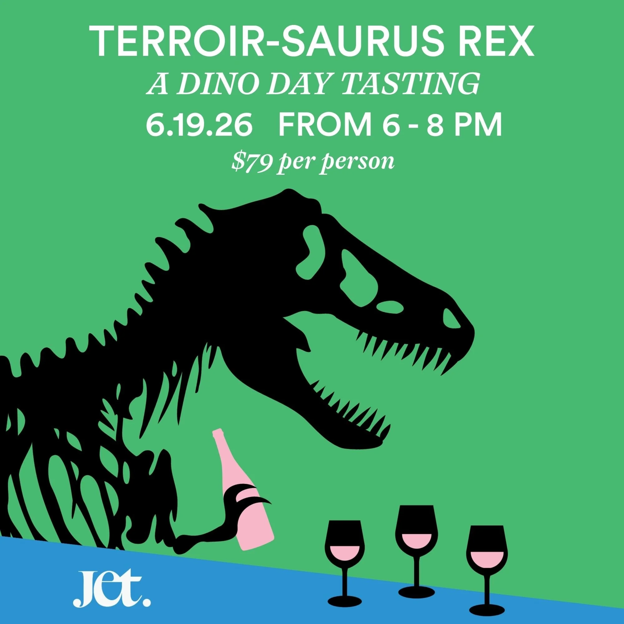 Terroir-saurus Rex - A Dino Day Tasting: Big flavors, old soil, roaring fun! (Session 1)