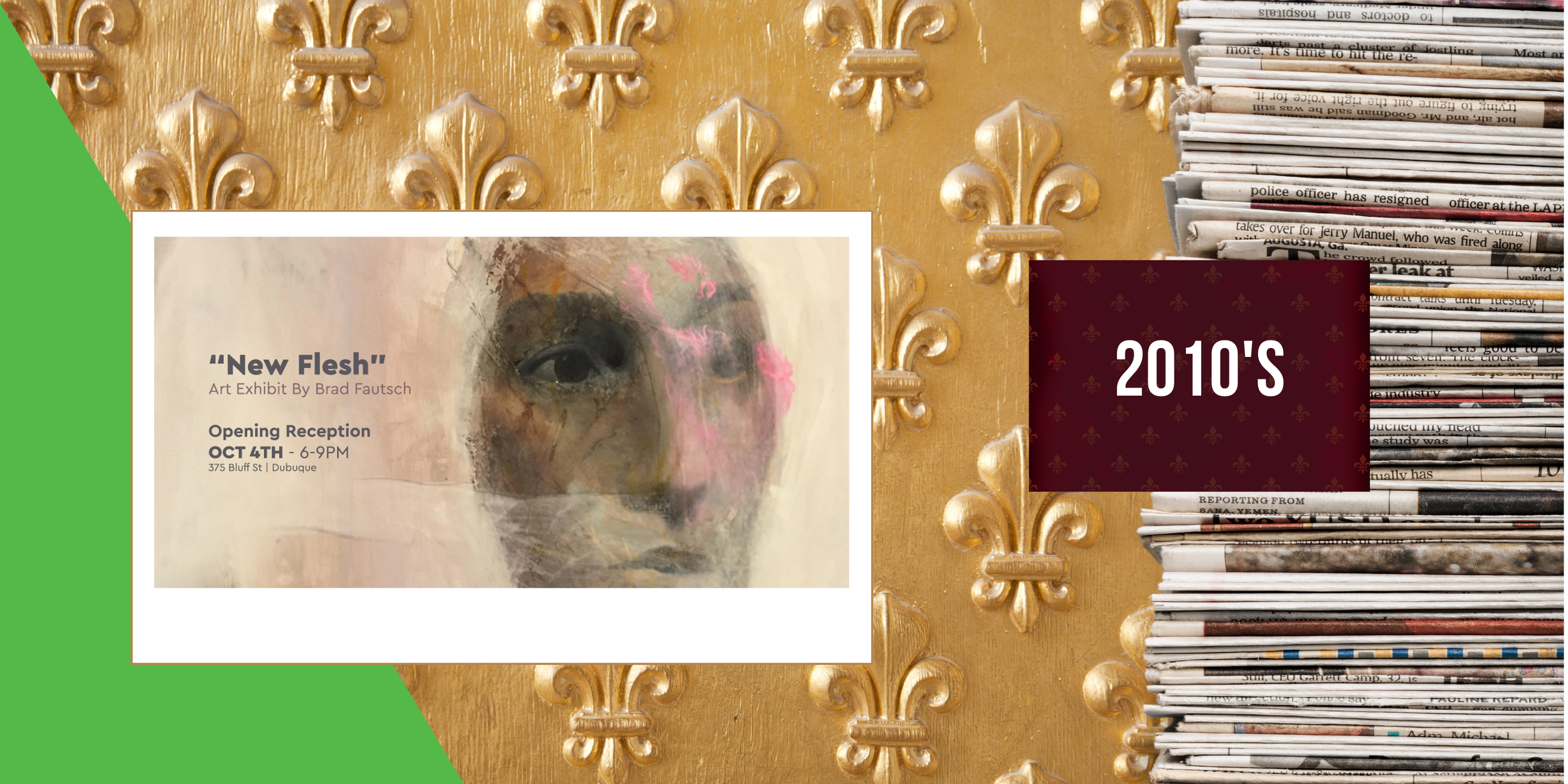 2019, October 4 - New Flesh, art exhibit by Brad Fautsch hosted by the Dubuque Area Arts Collective