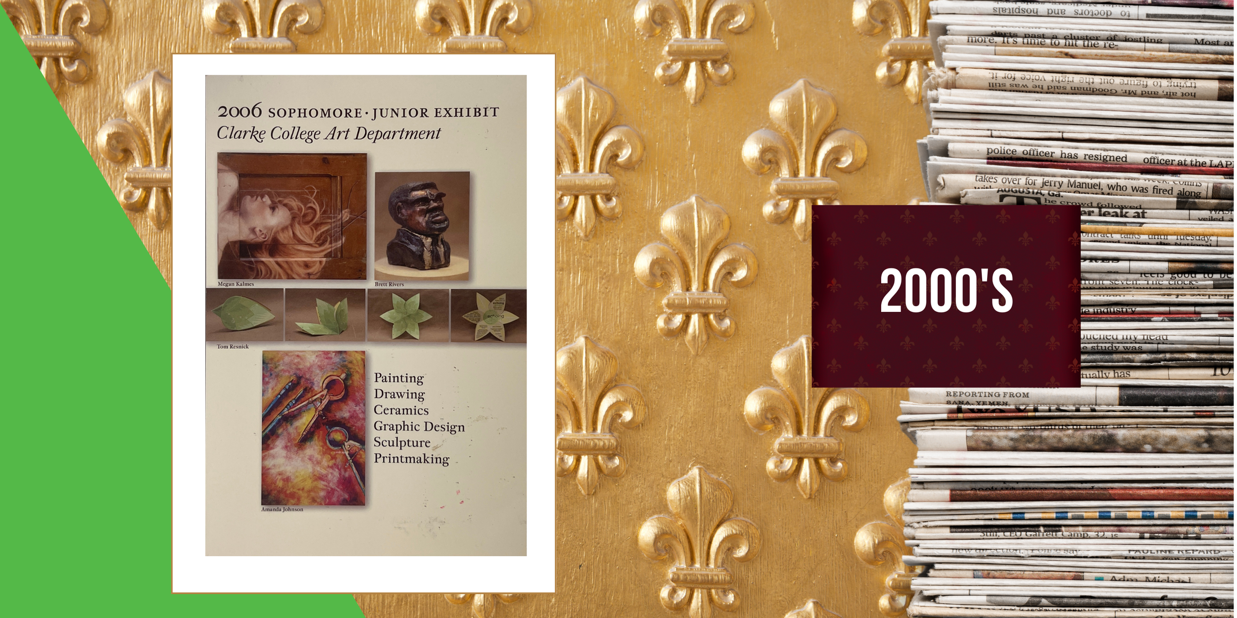 2006, January 20 - Clarke University Art Department Sophomore - Junior Exhibition in Quigley Gallery