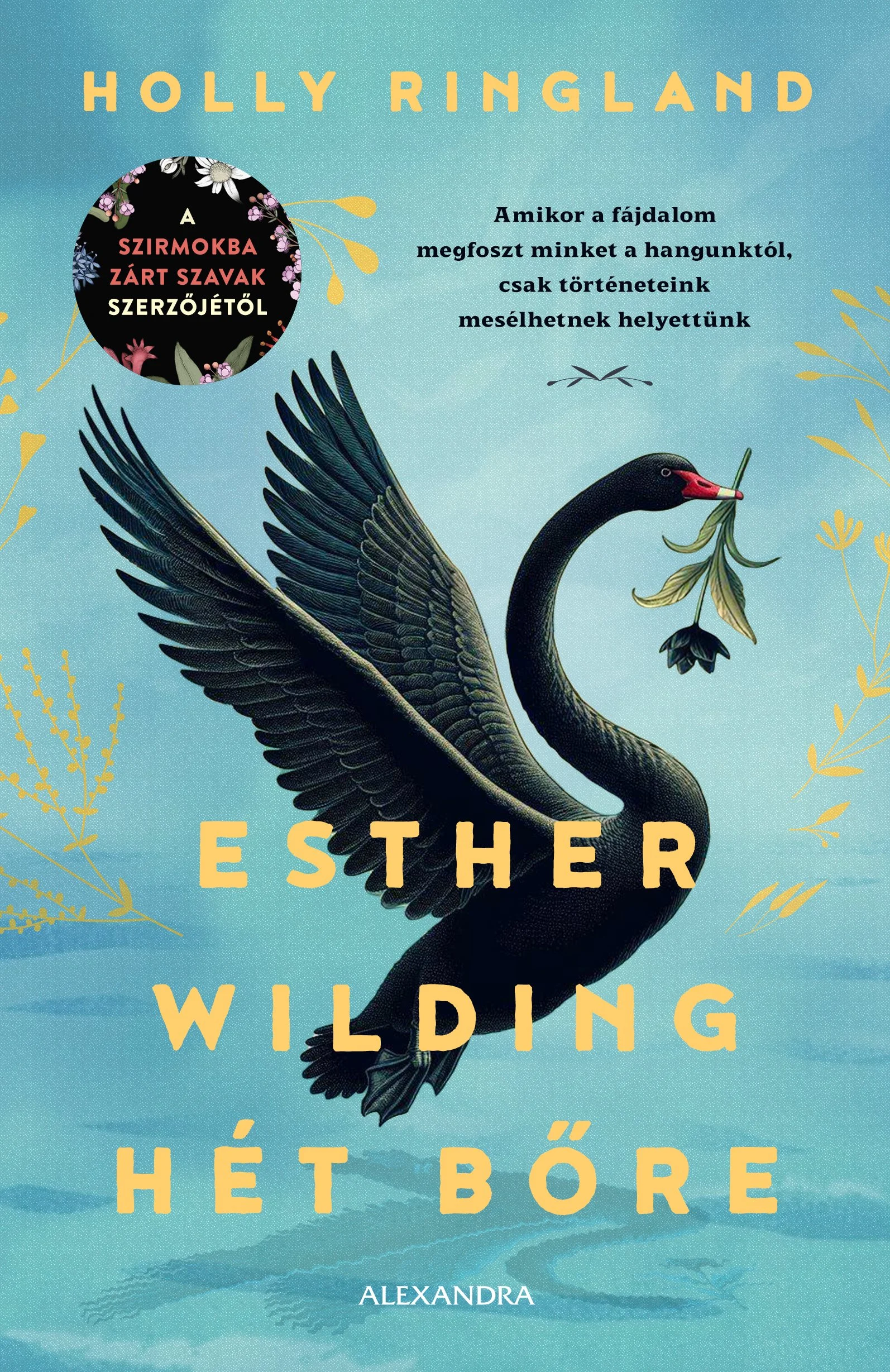 Book cover for 'Othering the Wilding' by Alexandra. Features a black swan with a red beak, holding a branch with leaves in its beak. The background is a water scene with some aquatic plants and a tree in the distance, and yellow decorative foliage ar