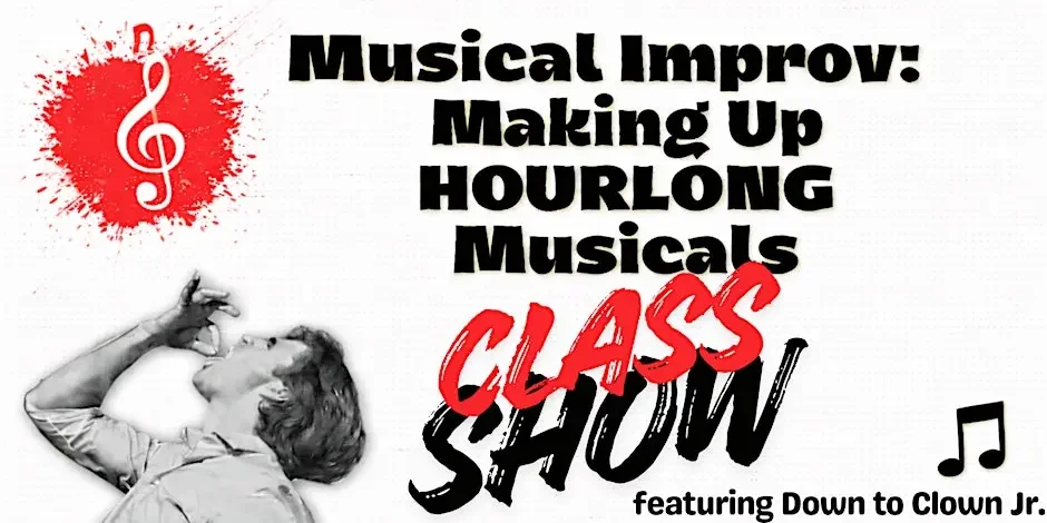 THEE Improvised Musical - Class Show