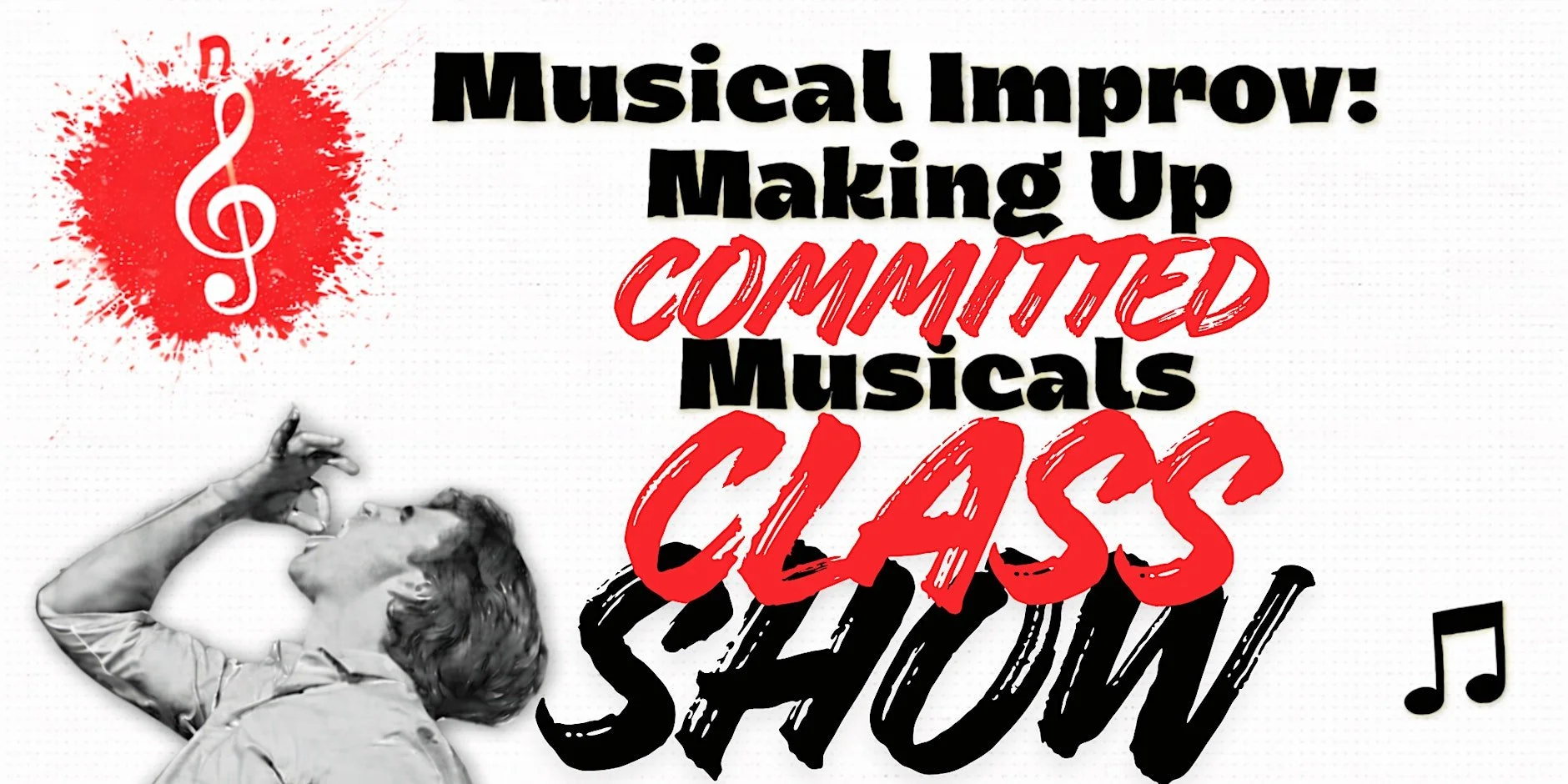Making Up COMMITTED Musicals Class Show