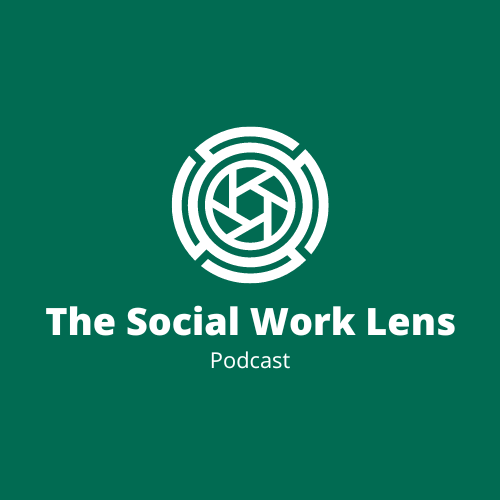 Logo for The Social Work Lens podcast, featuring a circular symbolic graphic on a dark green background.