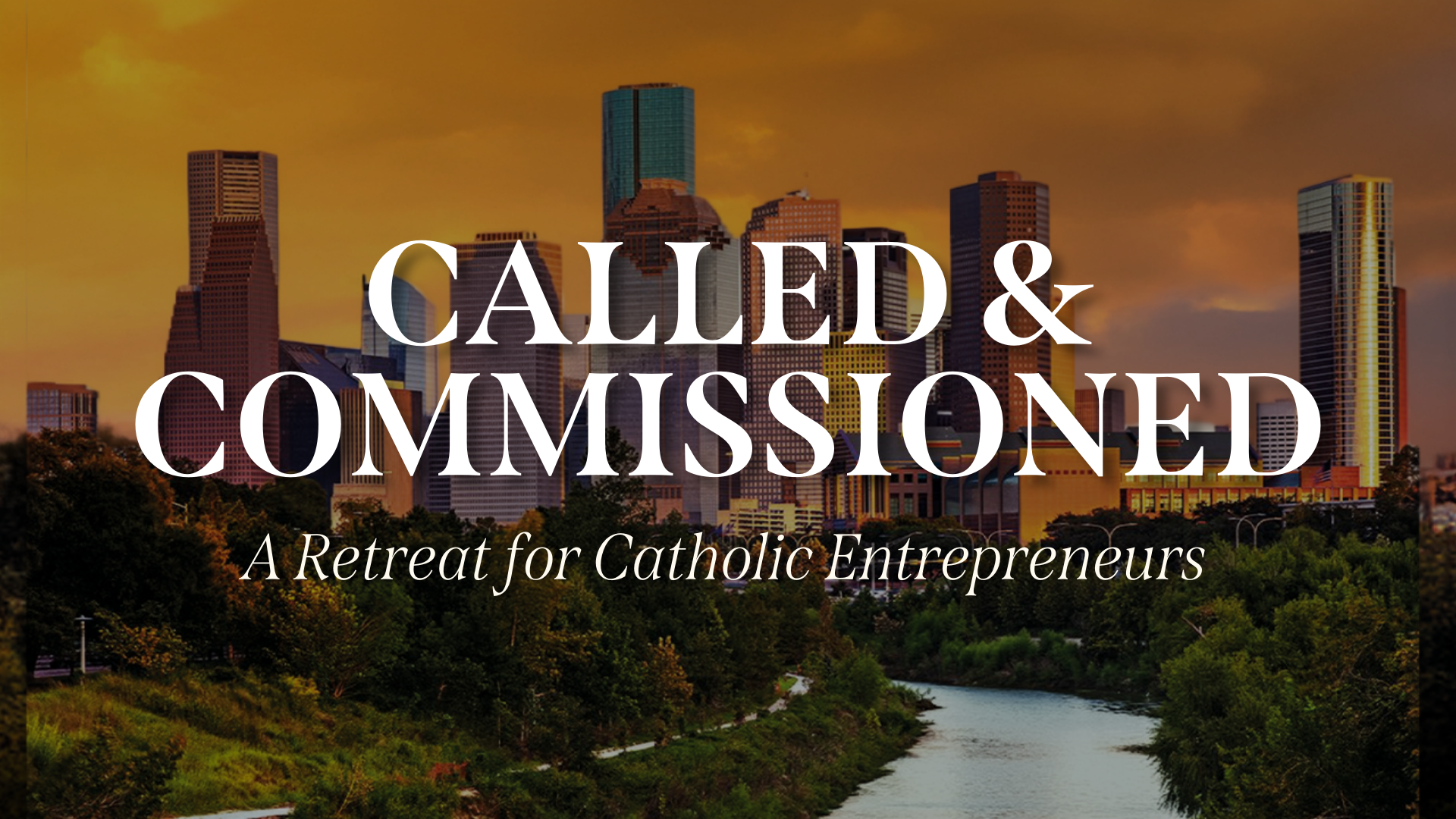 SENT Houston Chapter | Catholics Entrepreneurs in Houston, TX Retreat