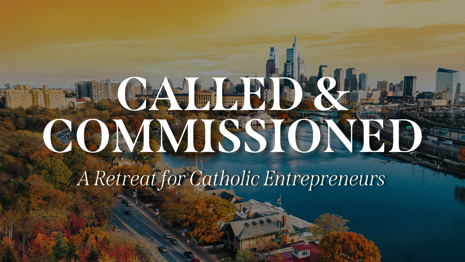 SENT Philadelphia Catholic Entrepreneur Retreat