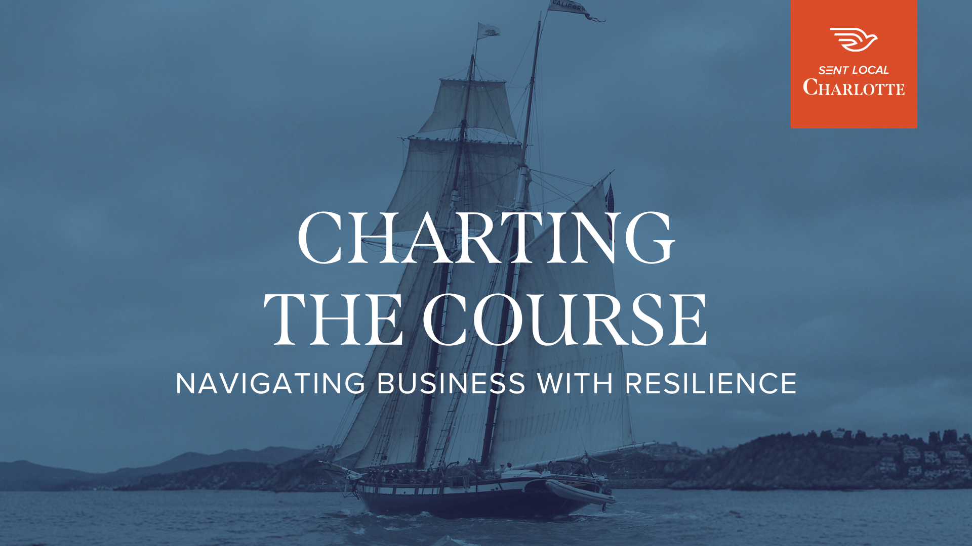 A sailing ship on the water with a cloudy sky and distant hills in the background, overlaid with text about business resilience and a logo in the top right corner.