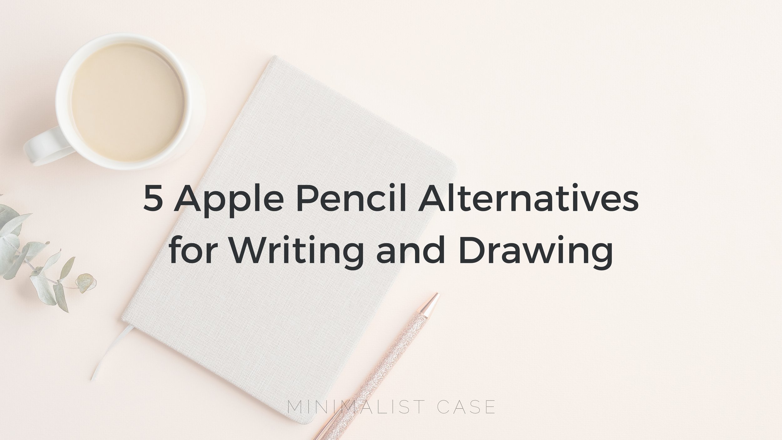 The best Apple Pencil alternatives