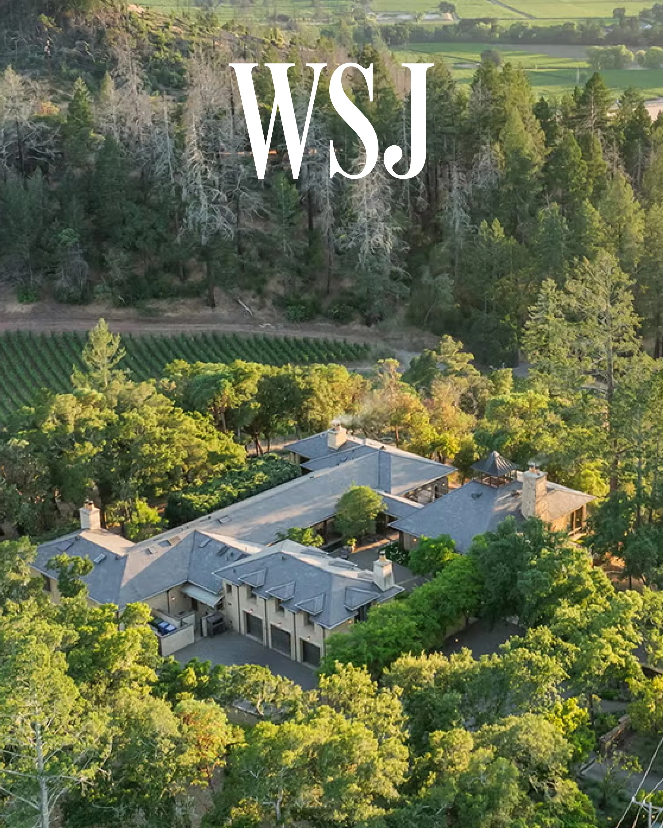 Exclusive WSJ premier of Ryan Seacrest's luxury home in Napa's Wine Country, remodeled by Nobili Marques Arquitectura.