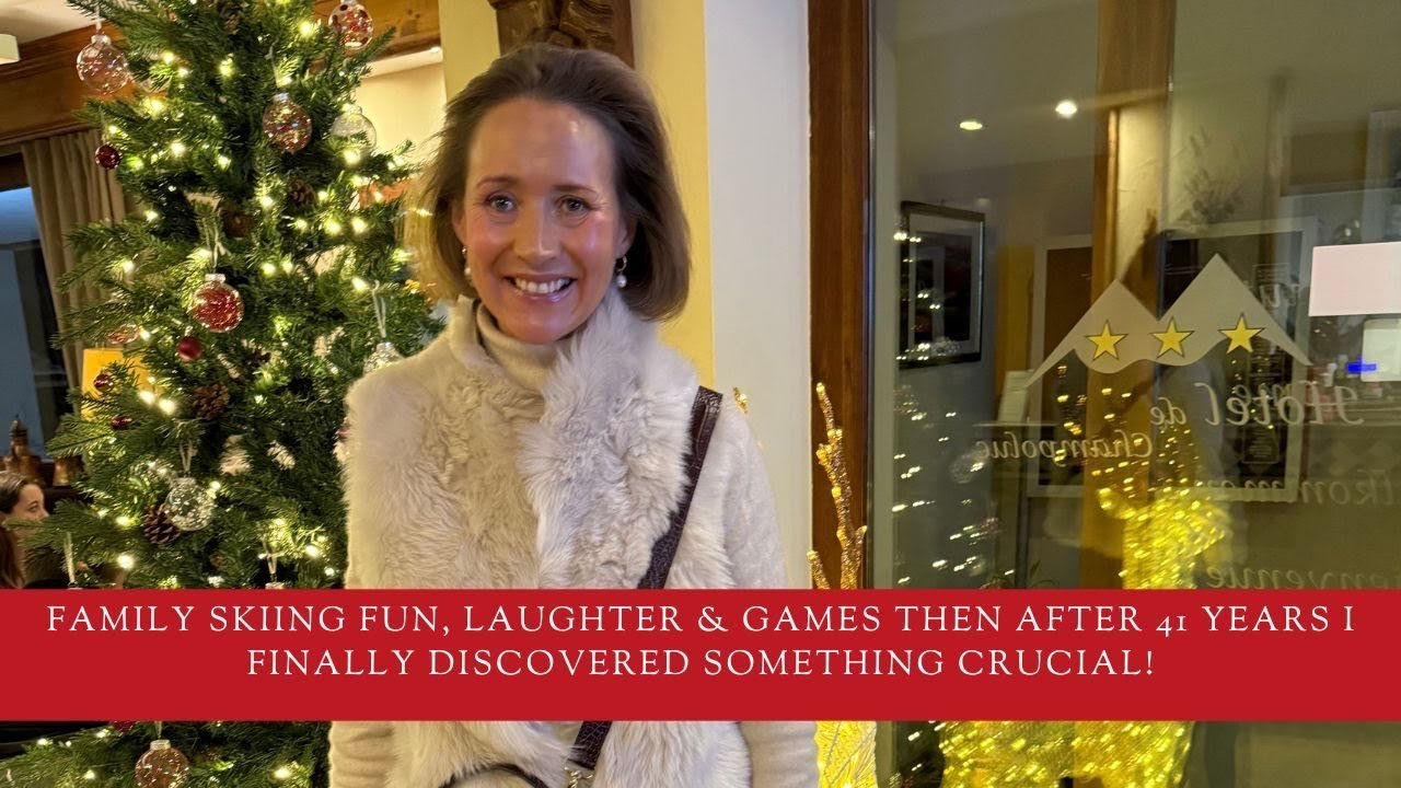 Family Skiing Fun, Laughter &amp; games then after 41 years I finally discovered something crucial!