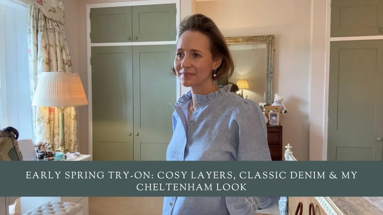 Early Spring Try-On: Cosy Layers, Classic Denim &amp; My Cheltenham Look