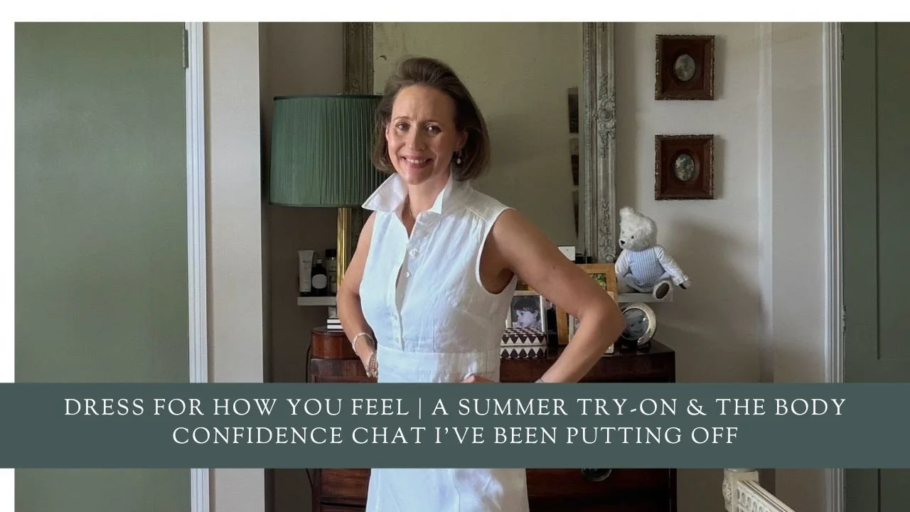 Dress for How You Feel | A Summer Try-On &amp; the Body Confidence Chat I've Been Putting Off