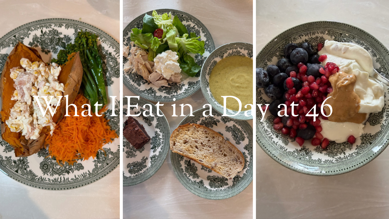 What I Eat in a Day at 46 | Honest Midlife Eating &amp; Real Meals