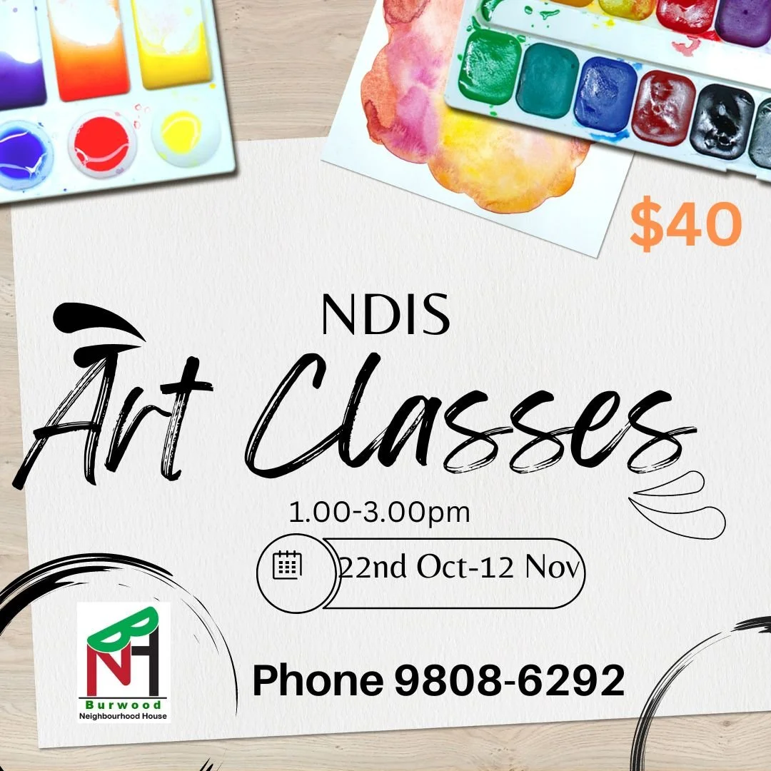 NDIS Art Classes from 22nd Oct — Burwood Neighbourhood House