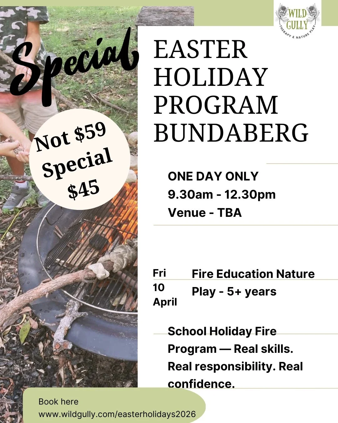 Our one and only Holiday Fire Education Program is now open &mdash; and it&rsquo;s part of our Wild Special.

10 April. One day. That&rsquo;s it.

This isn&rsquo;t a &ldquo;play with matches&rdquo; experience.
This is intentional, research-based fire