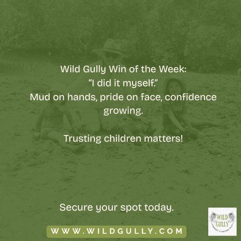 Wild Gully Win of the Week:
&ldquo;I did it myself.&rdquo;
Mud on hands, pride on face, confidence growing.

Trusting children matters!

Book here - link in bio or click here - https://www.wildguly.com/bookings #wildgully #trustchildren