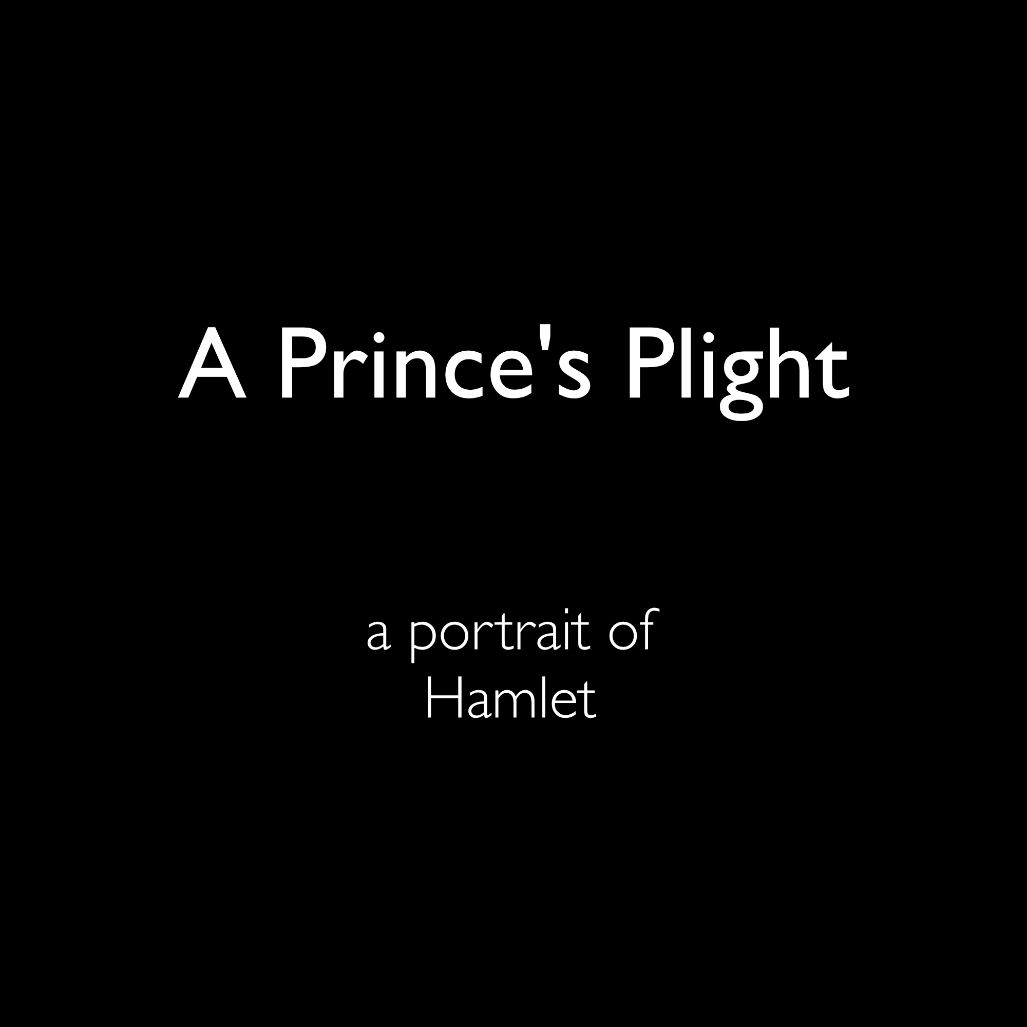 A Prince's Plight