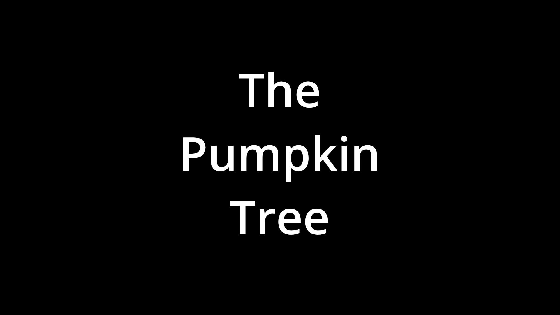 The Pumpkin Tree