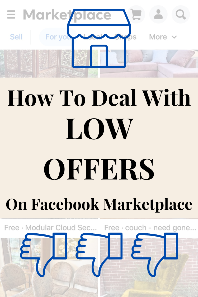 Low Offer How To Stop Lowball Offers on Facebook Marketplace — Maggie McGaugh