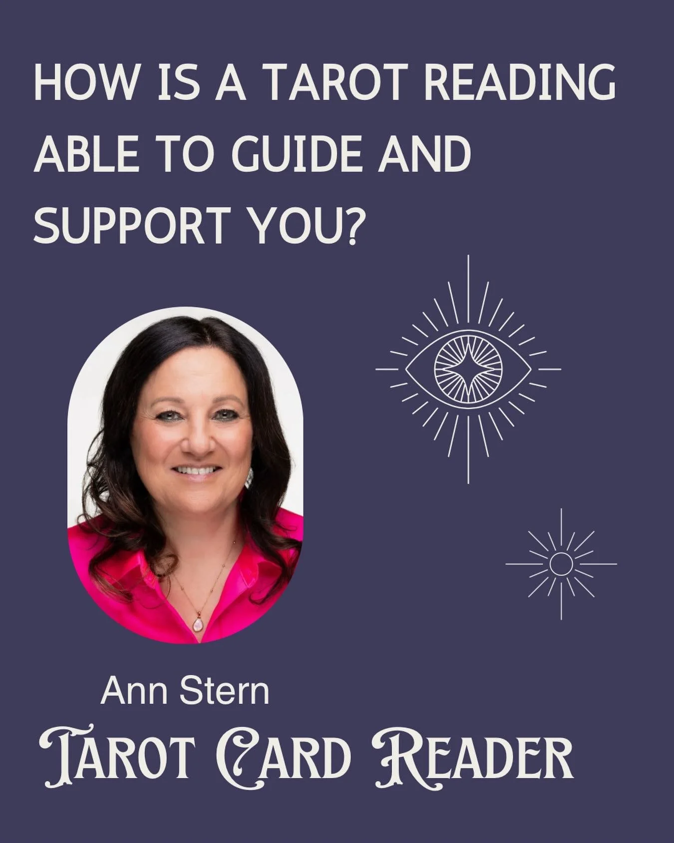 How can a Tarot reading support you?
 Tarot is not about predicting your future ,  it&rsquo;s about revealing your present.

A Tarot reading offers insight into the energies, patterns, and themes influencing your life right now, so you can meet them 