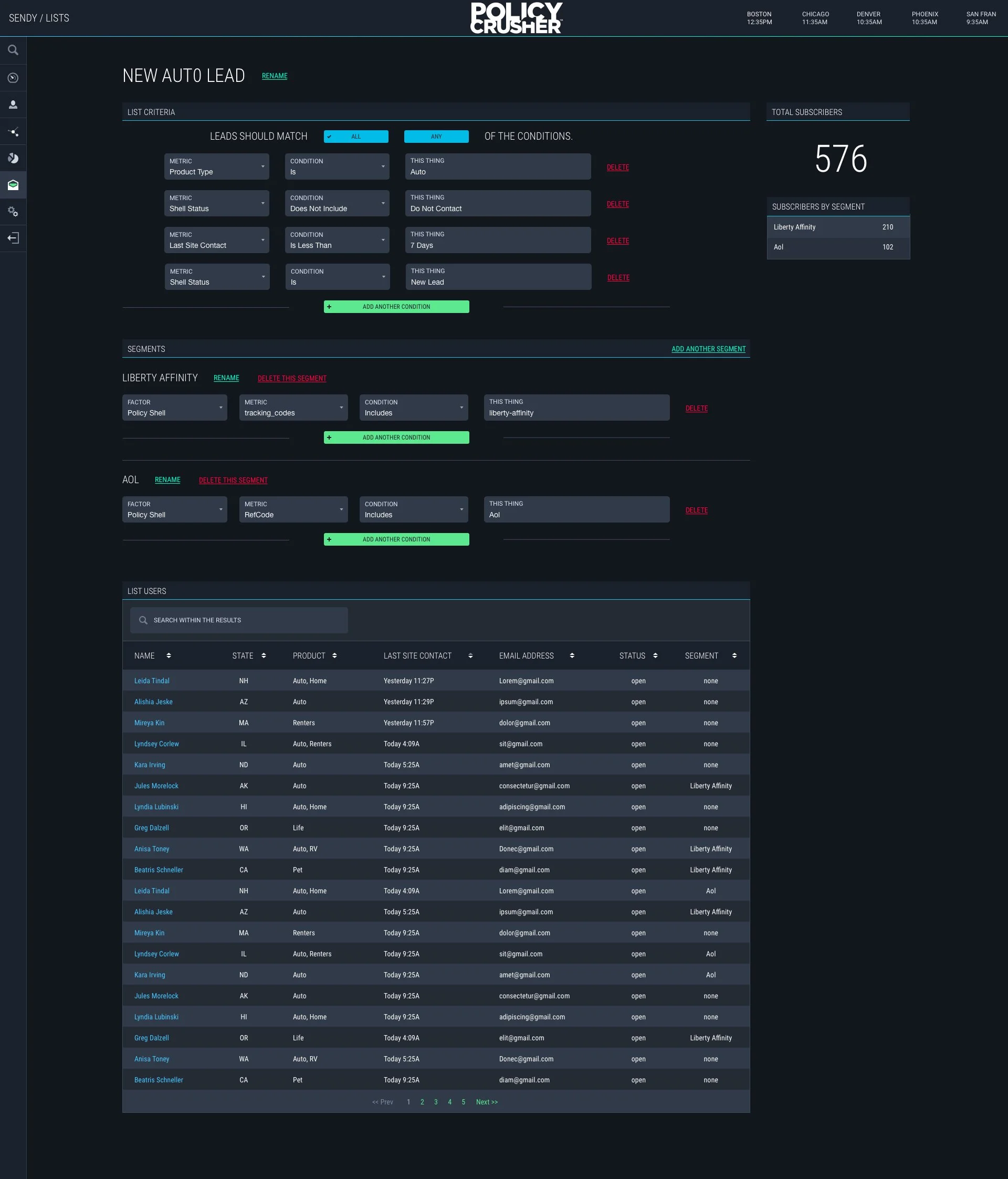 Sendy McSendface is the automated email program within Policy Crusher.  Criteria across a number of possible metrics are able to filter the list down.  From there further segmentation is available with a live updating subscriber count on the right.