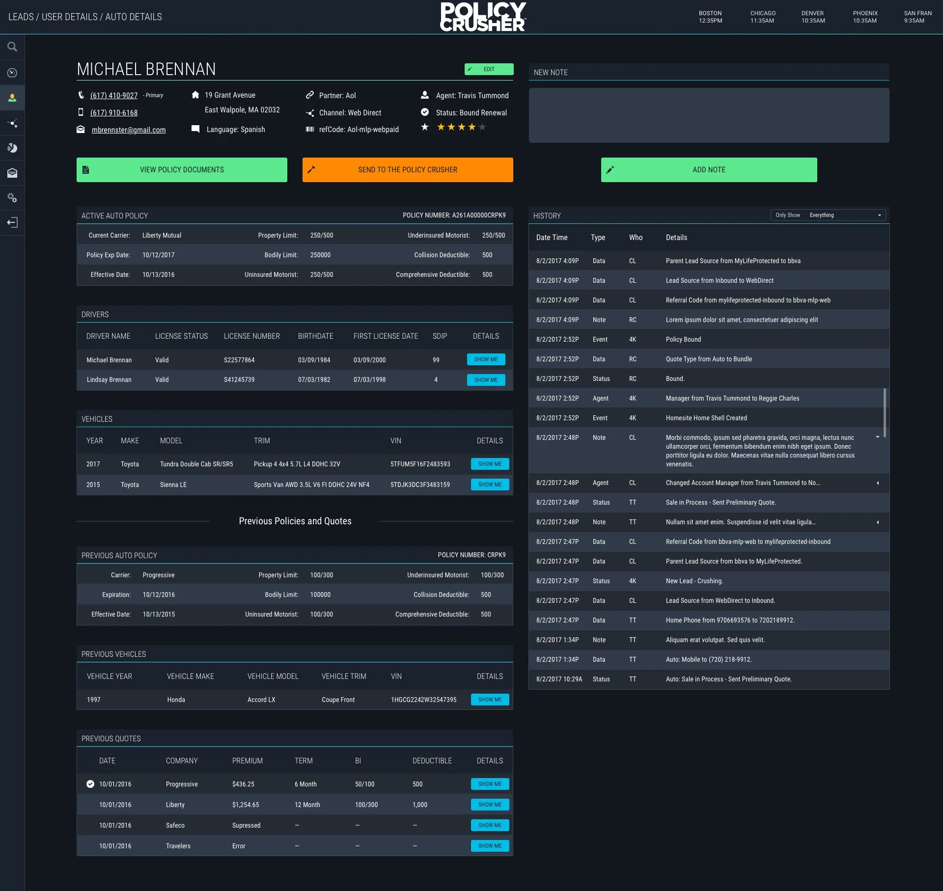 The policy details page dives deeper into a specific policy with all the relevant information for that product.  The history section filters down into only the actions relating to that policy type.