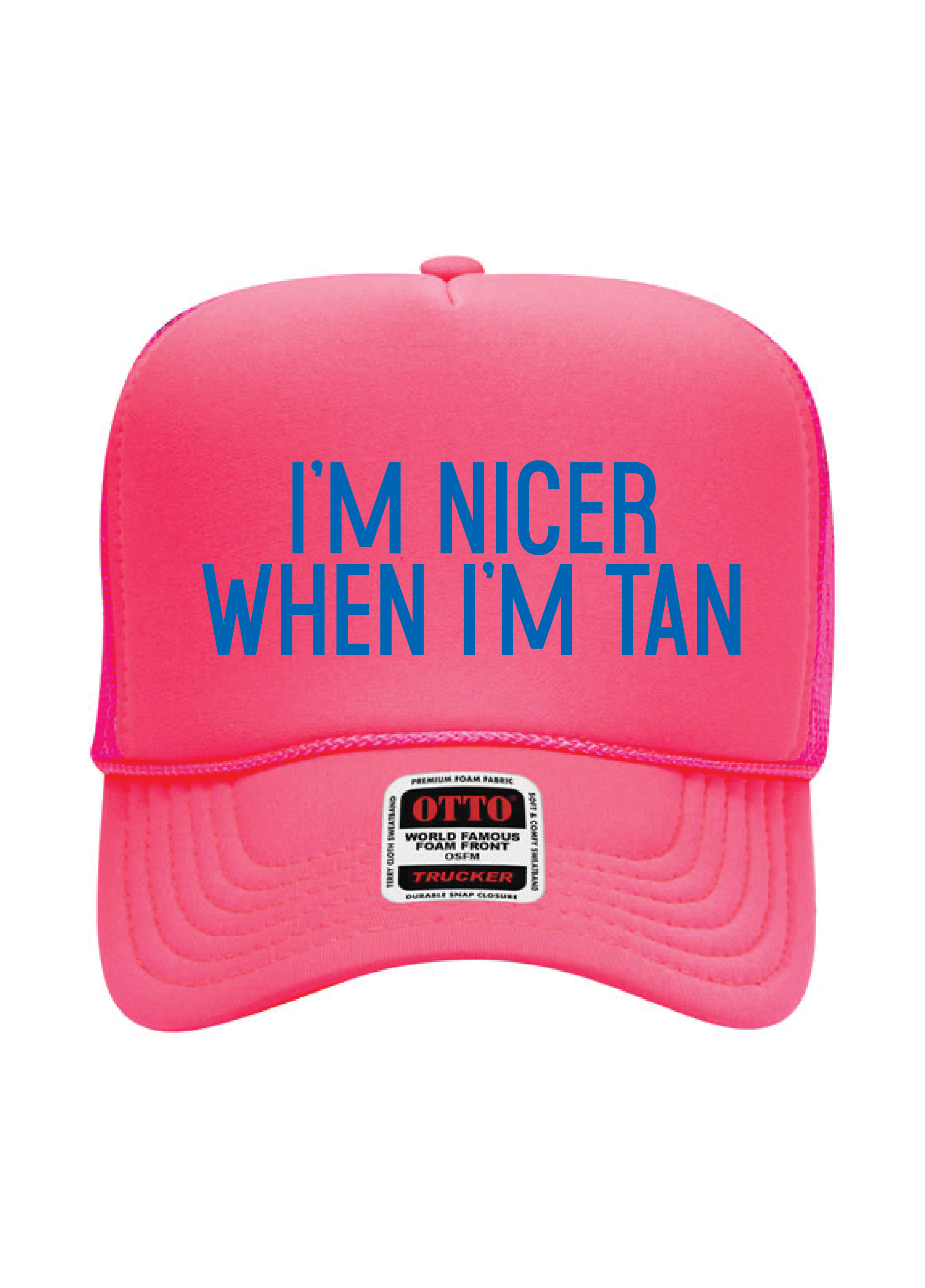 I'm Nicer When I'm Tan
