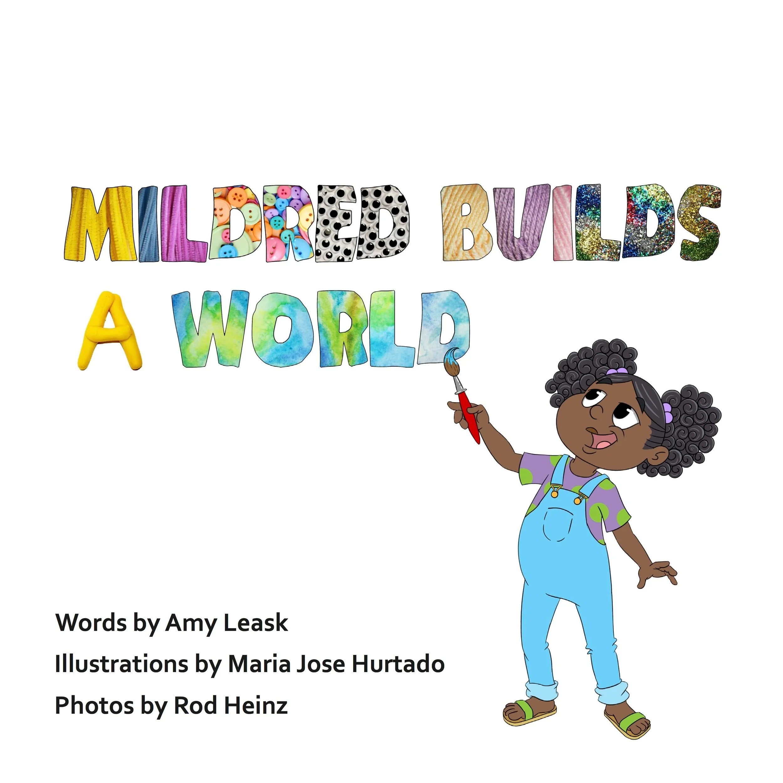 Mildred Builds A World