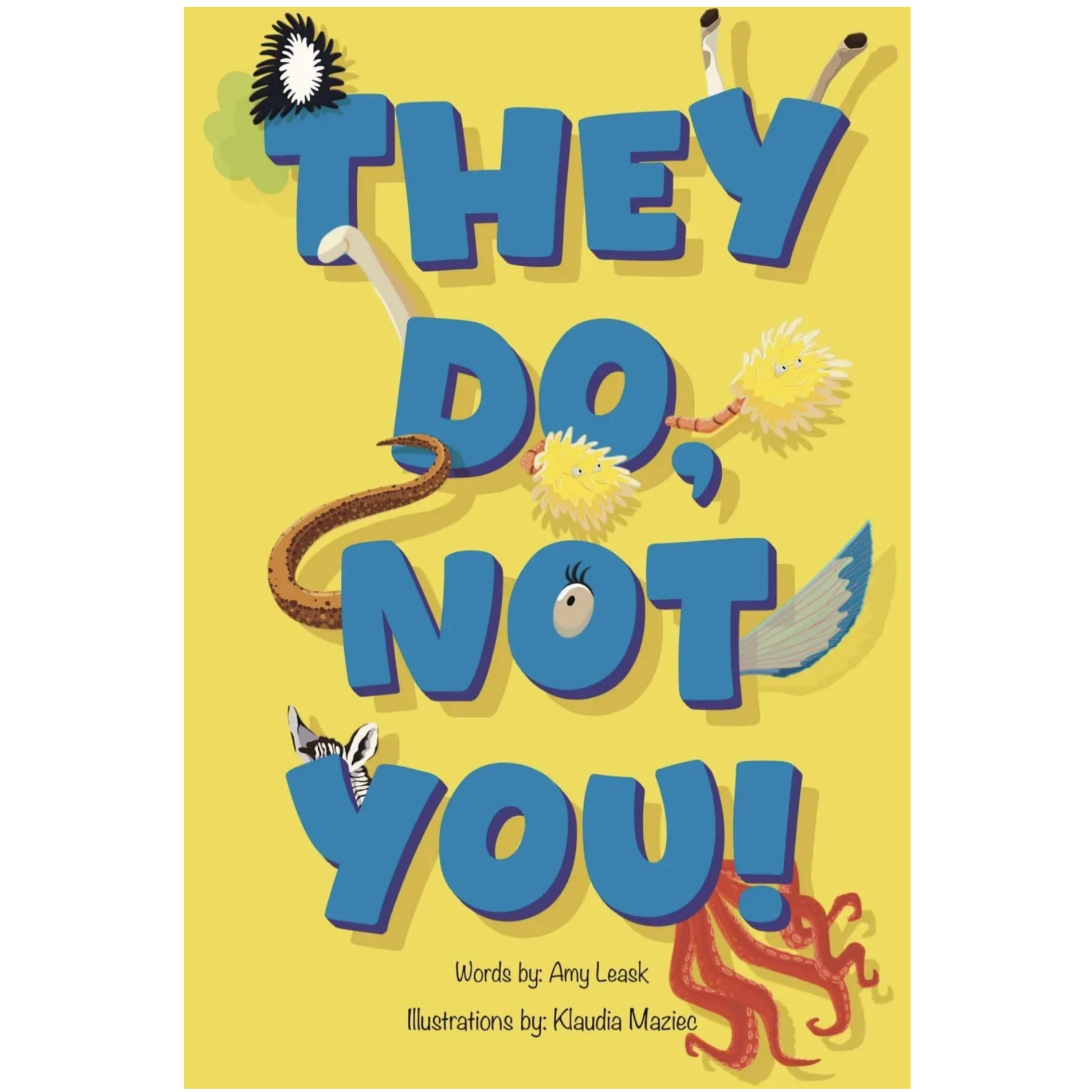 They Do, Not You!
